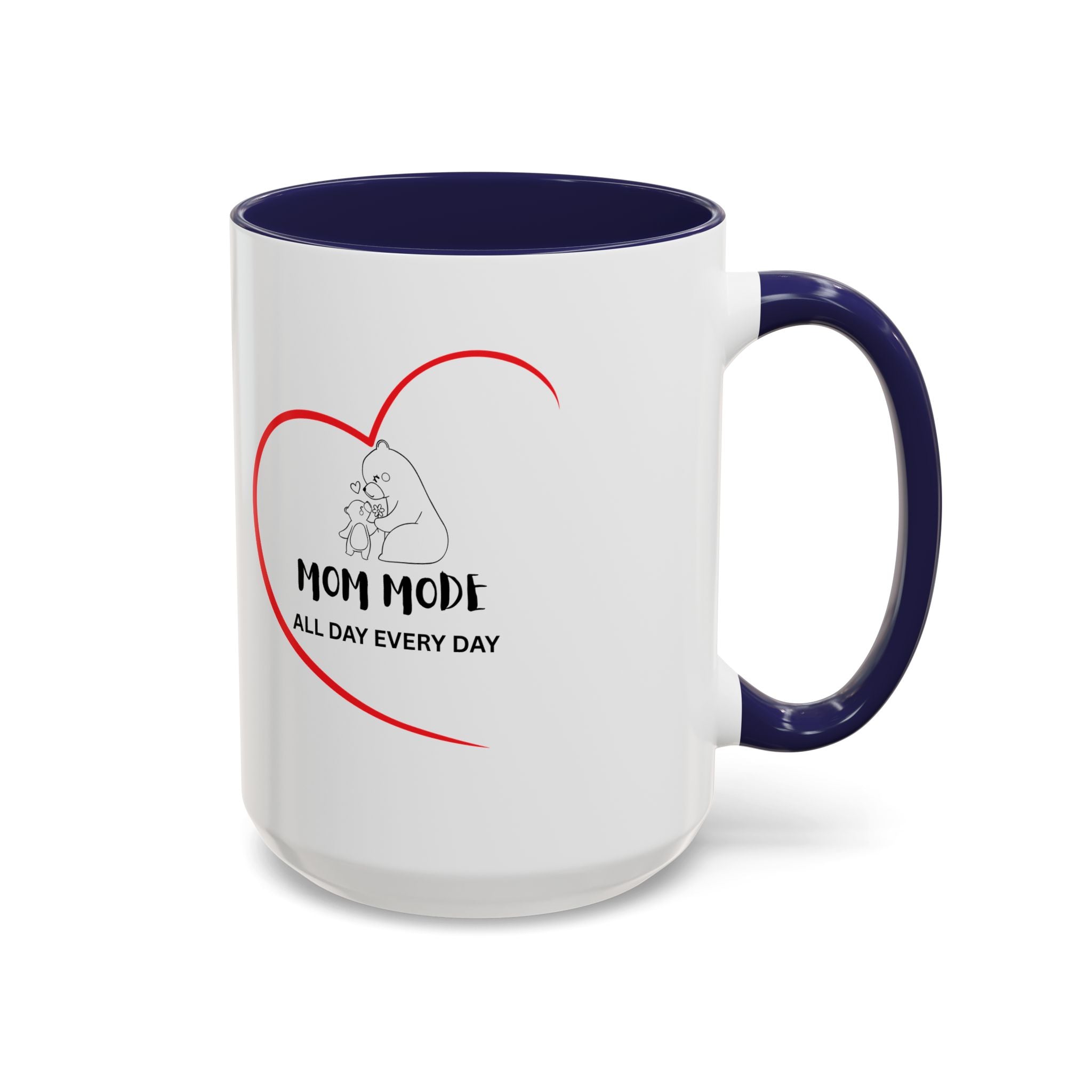 Mom Mode Coffee Mug - 11/15oz Accent Mug