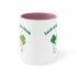 Luck Of The Irish Accent Coffee Mug, 11oz