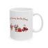 Here Comes Santa Claus Ceramic Mug, (11oz, 15oz)