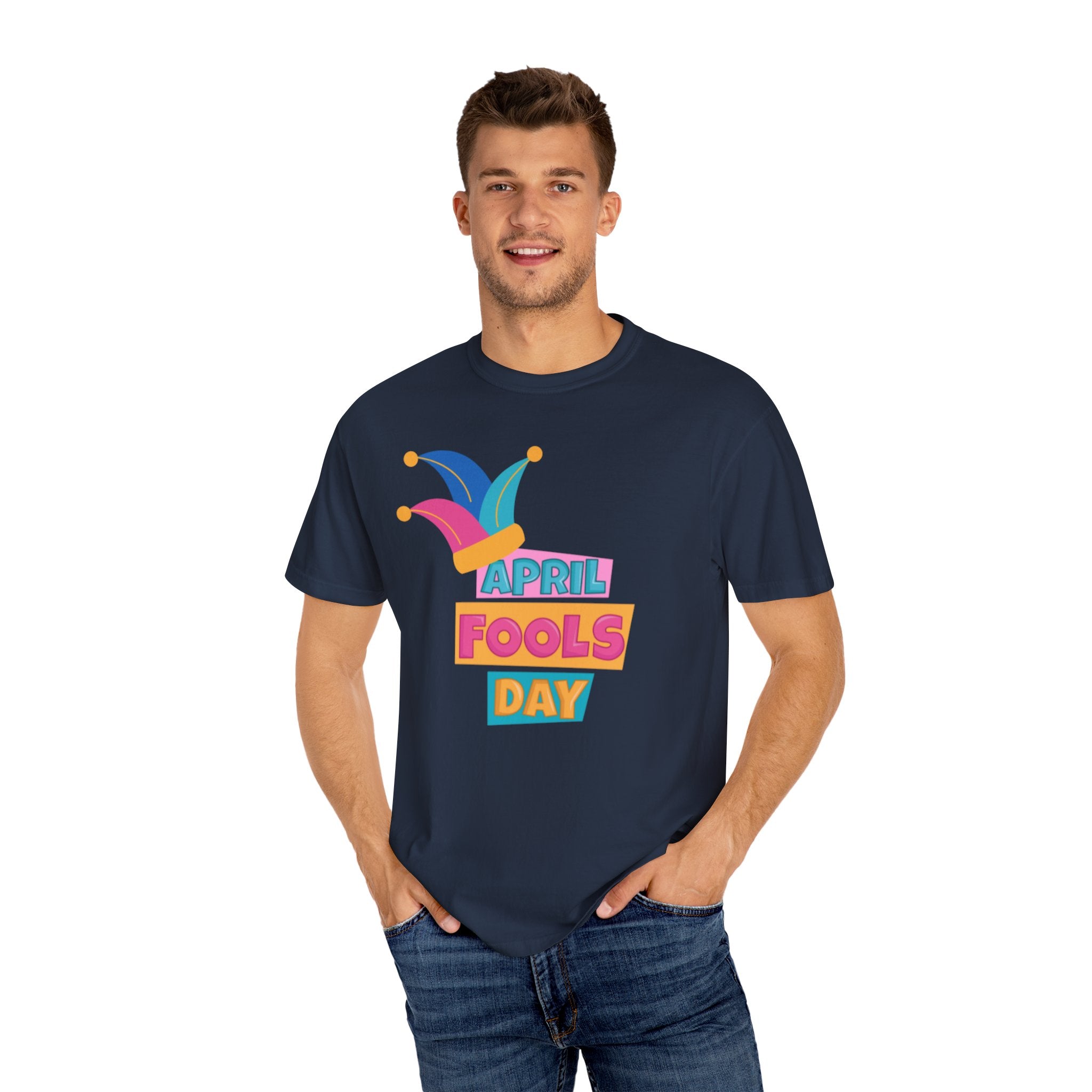 All Fool's Day Unisex Garment-Dyed T-shirt