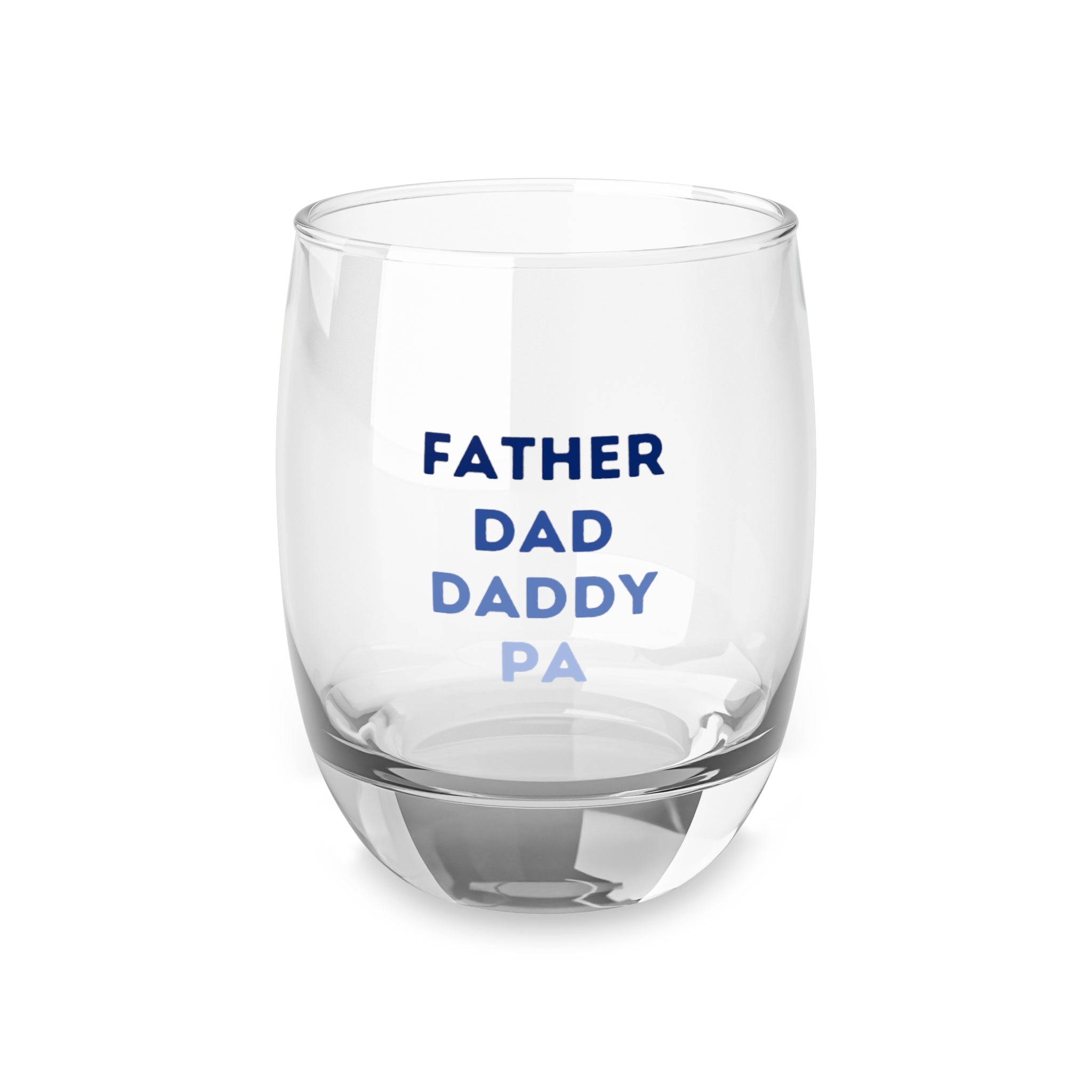 Father Dad Daddy Pa Whiskey Glass