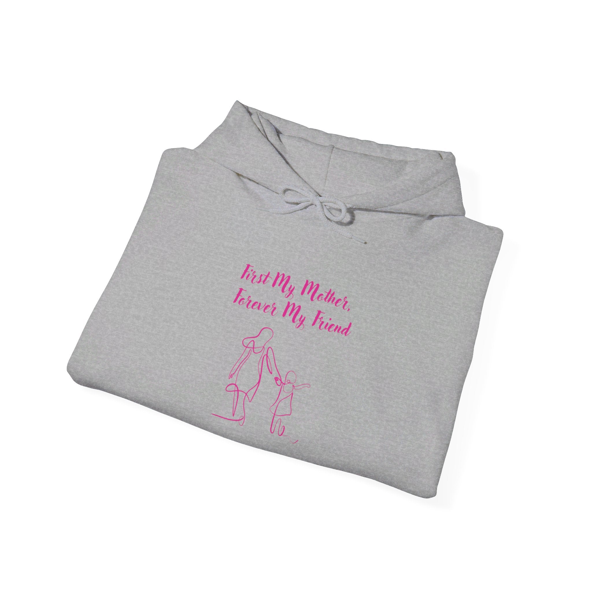 First My Mother Forever My Friend Unisex Heavy Blend™ Hooded Sweatshirt