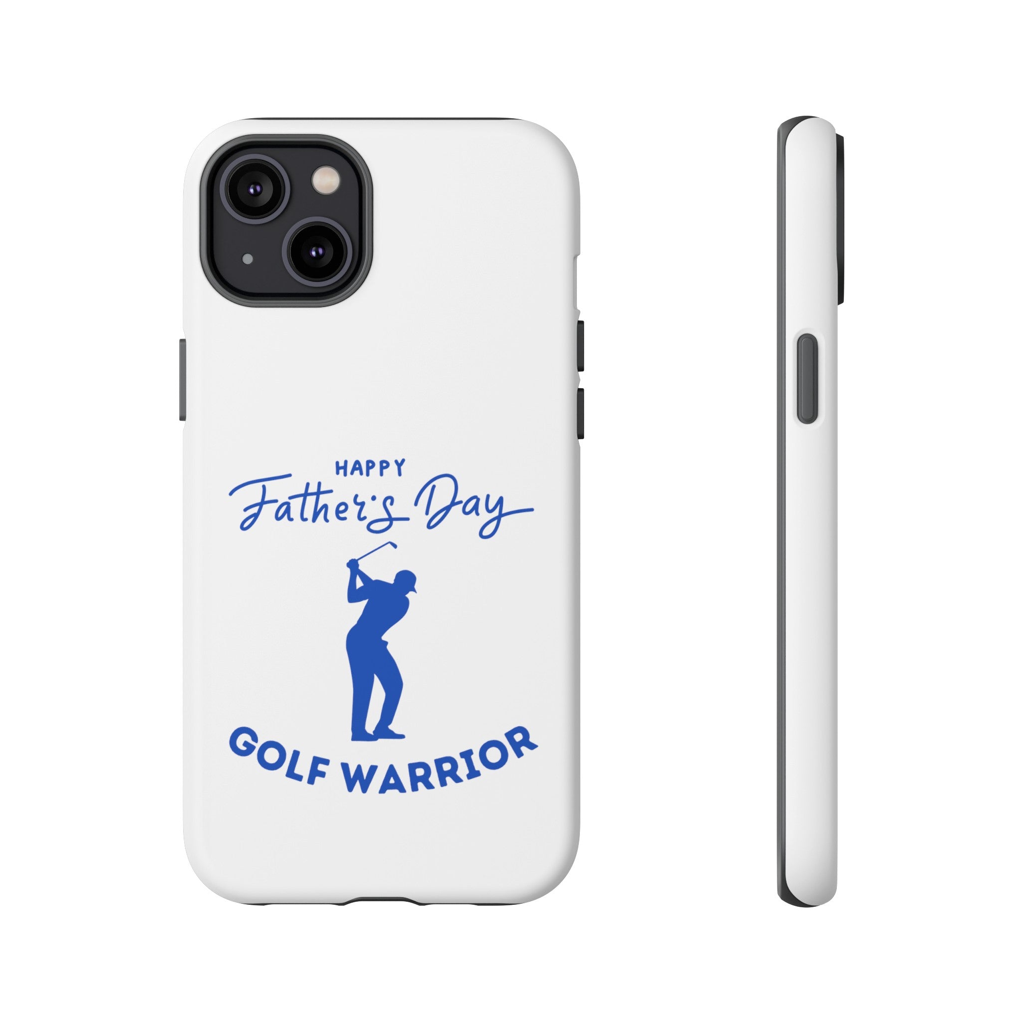 Happy Father's Day Golf Warrior Tough Cases