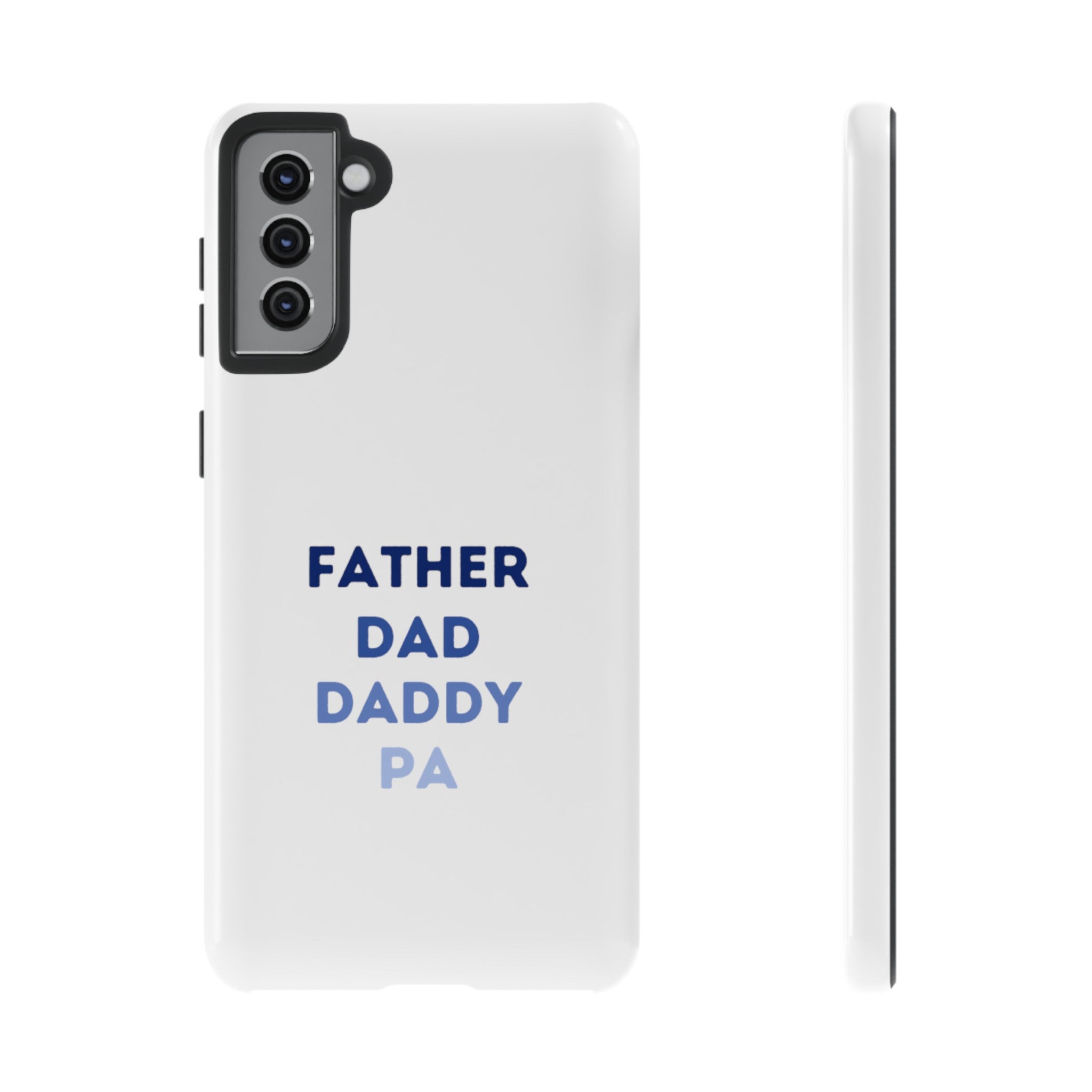 Father Dad Daddy Pa Tough Cases