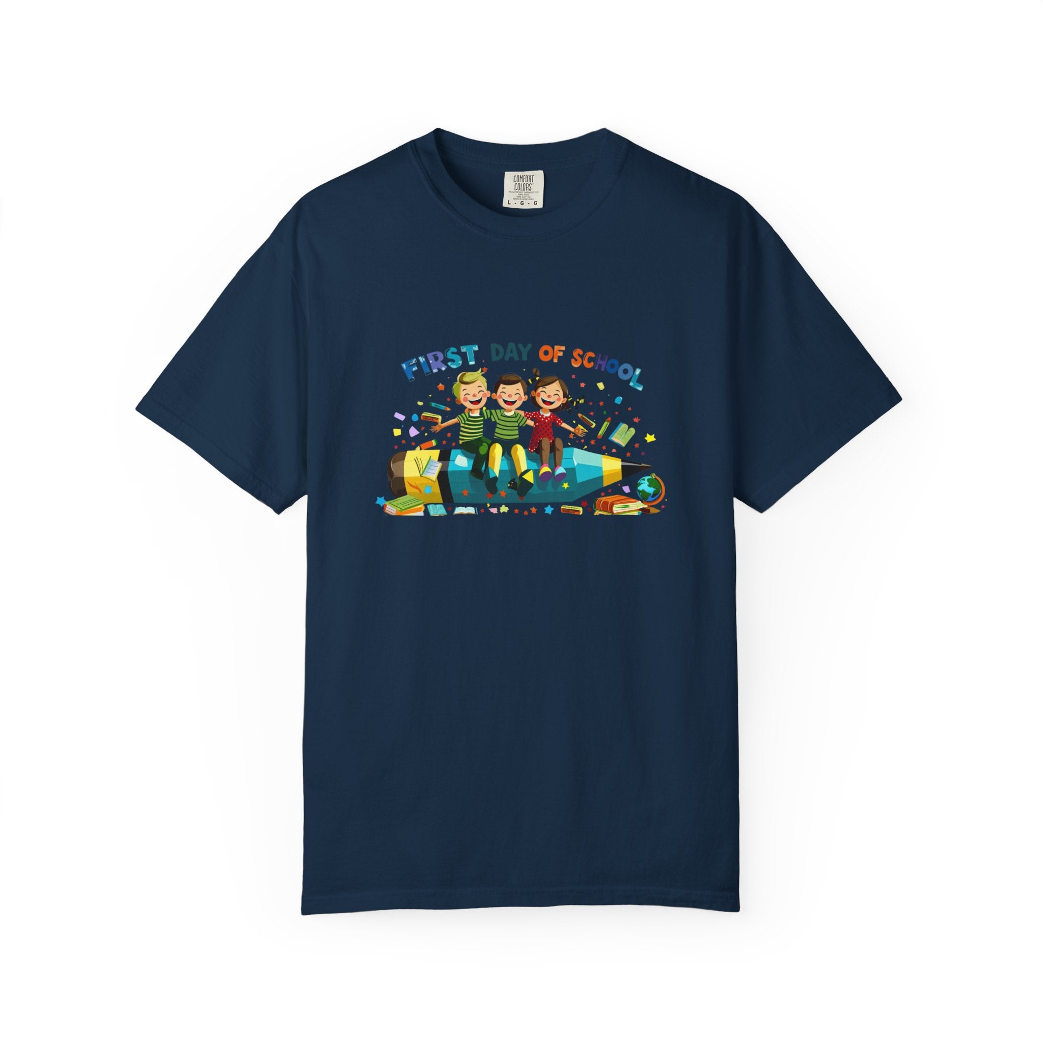 First Day of School Unisex Garment-Dyed T-Shirt