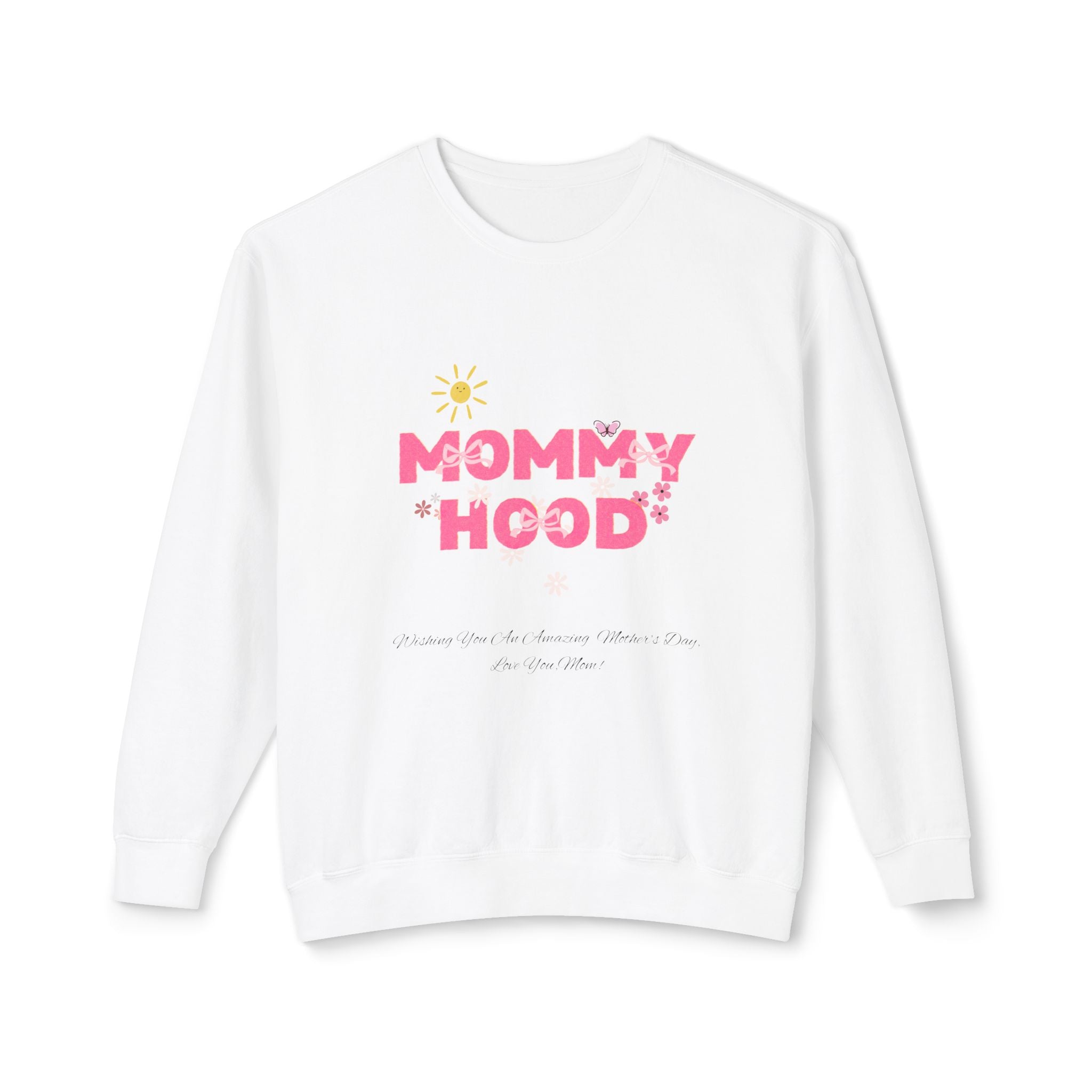 Mommy Hood Unisex Lightweight Crewneck Sweatshirt