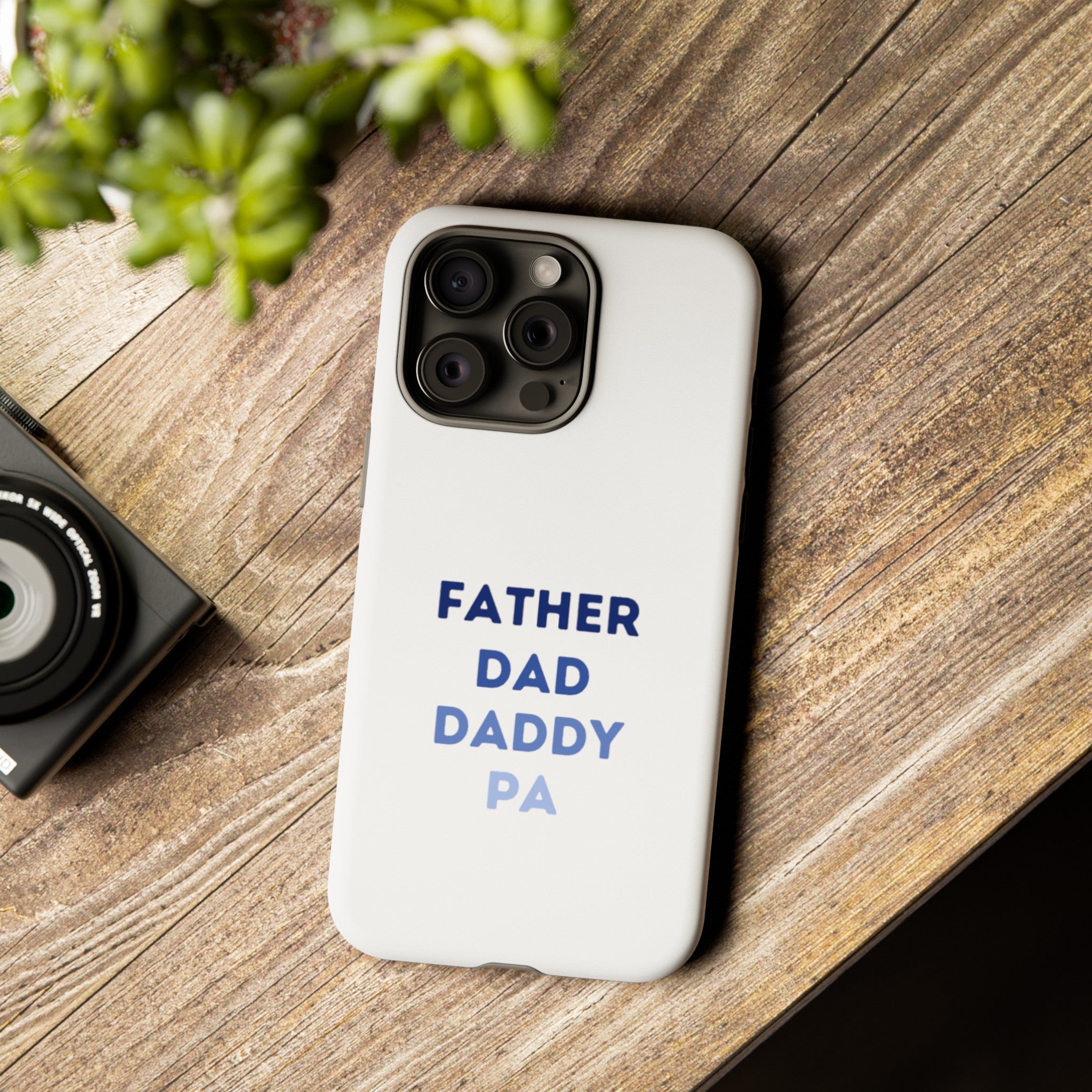 Father Dad Daddy Pa Tough Cases