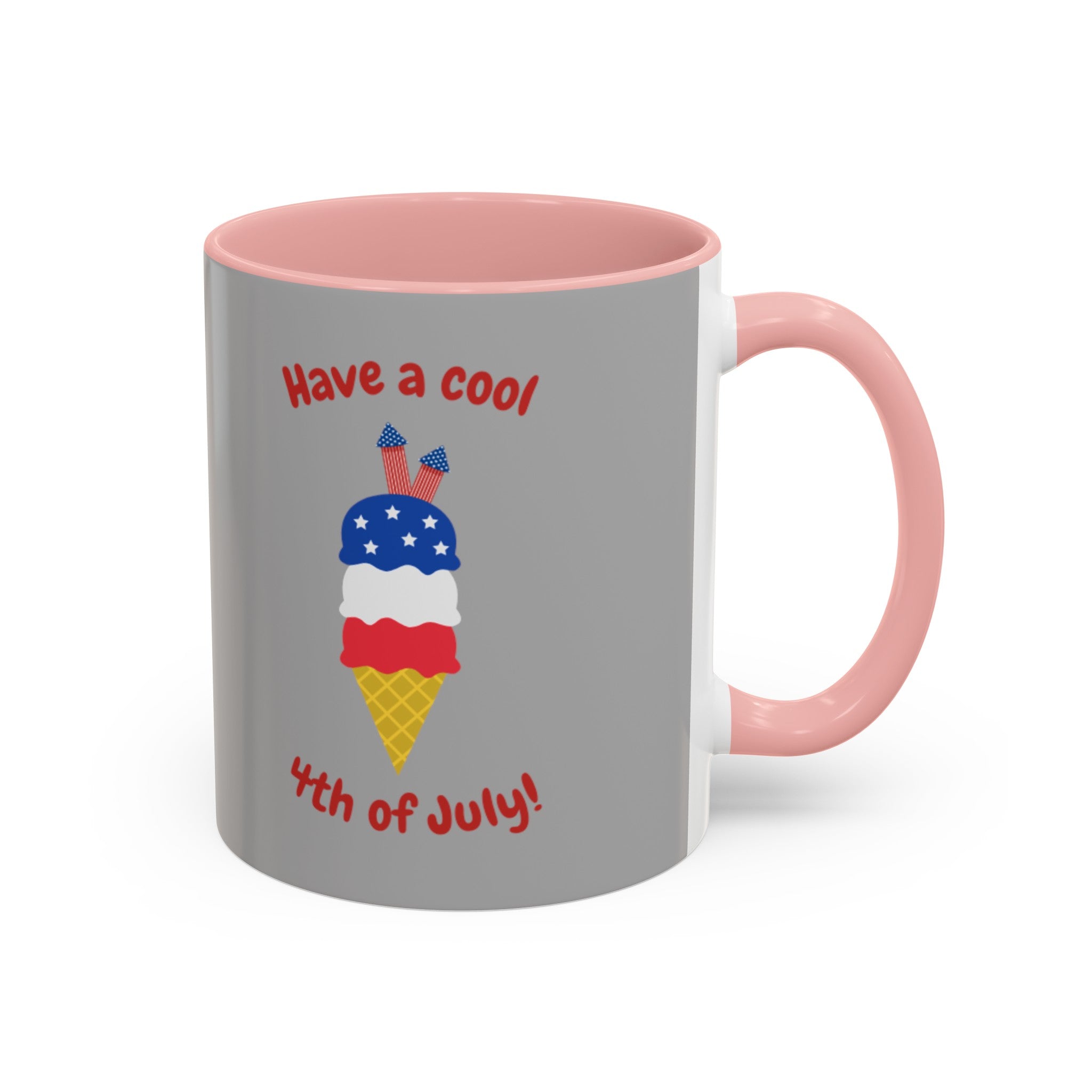 Have A Cool 4th Of July Accent Coffee Mug (11, 15oz)