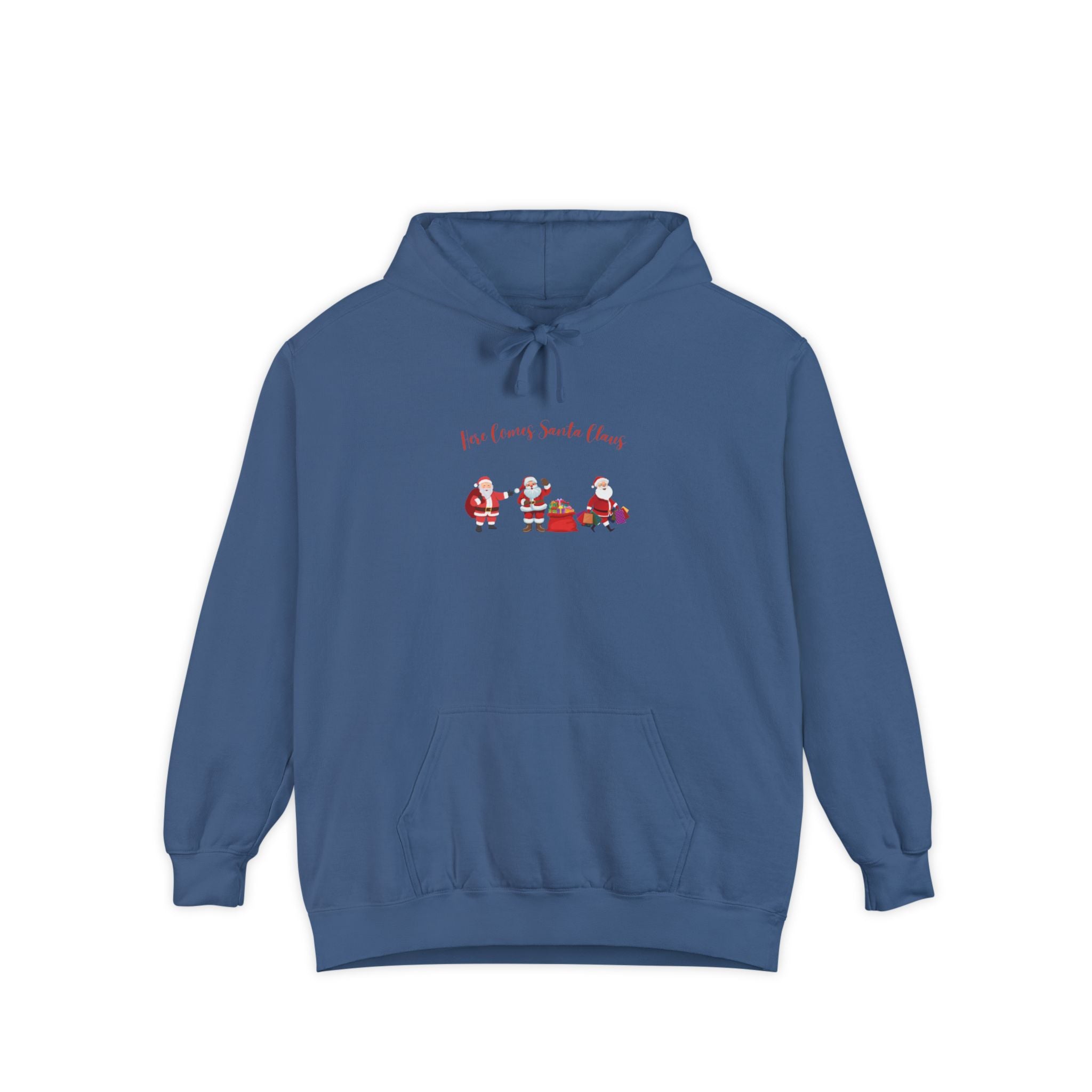 Here Comes Santa Claus Unisex Garment-Dyed Hoodie
