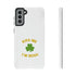 Kiss Me I'm Irish Tough Cases