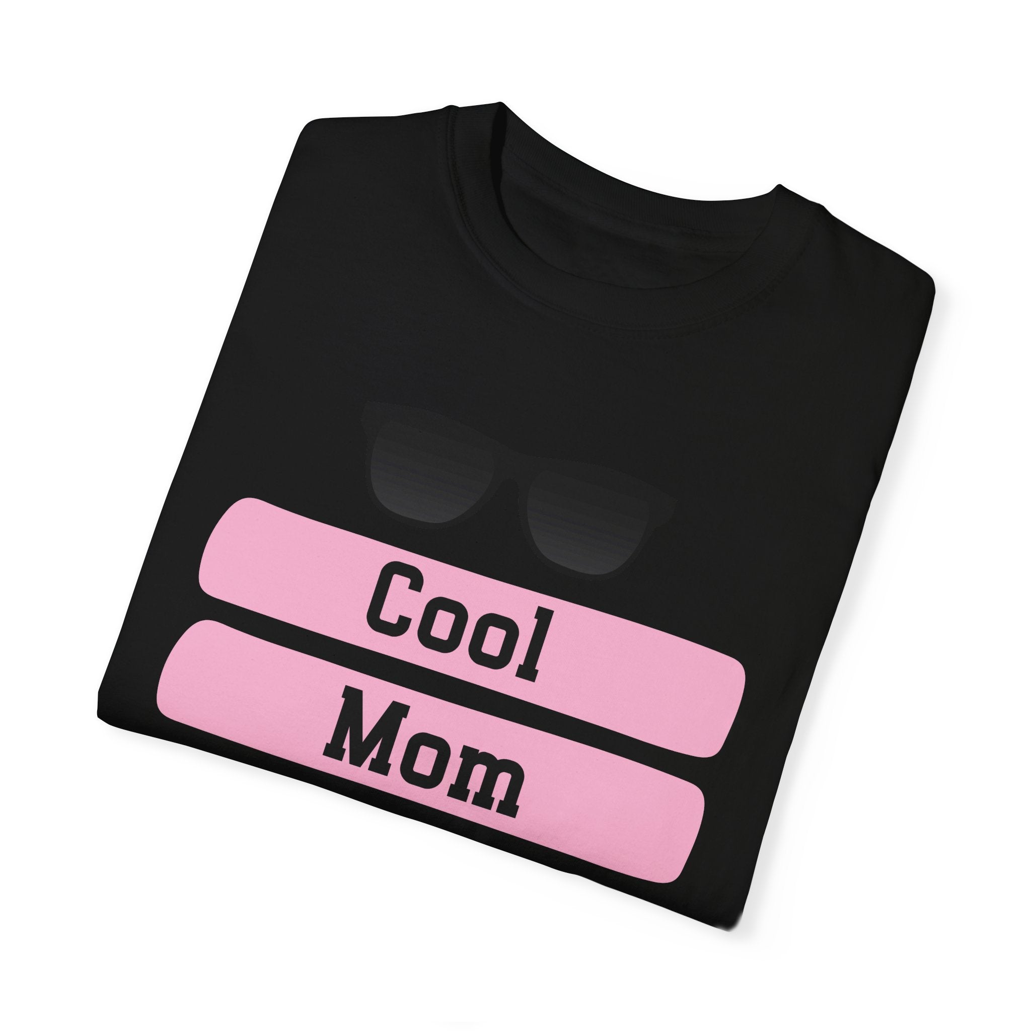 Cool Mom Unisex Garment-Dyed T-shirt