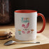 Follow Me To Hunt Accent Coffee Mug - 11oz & 15oz
