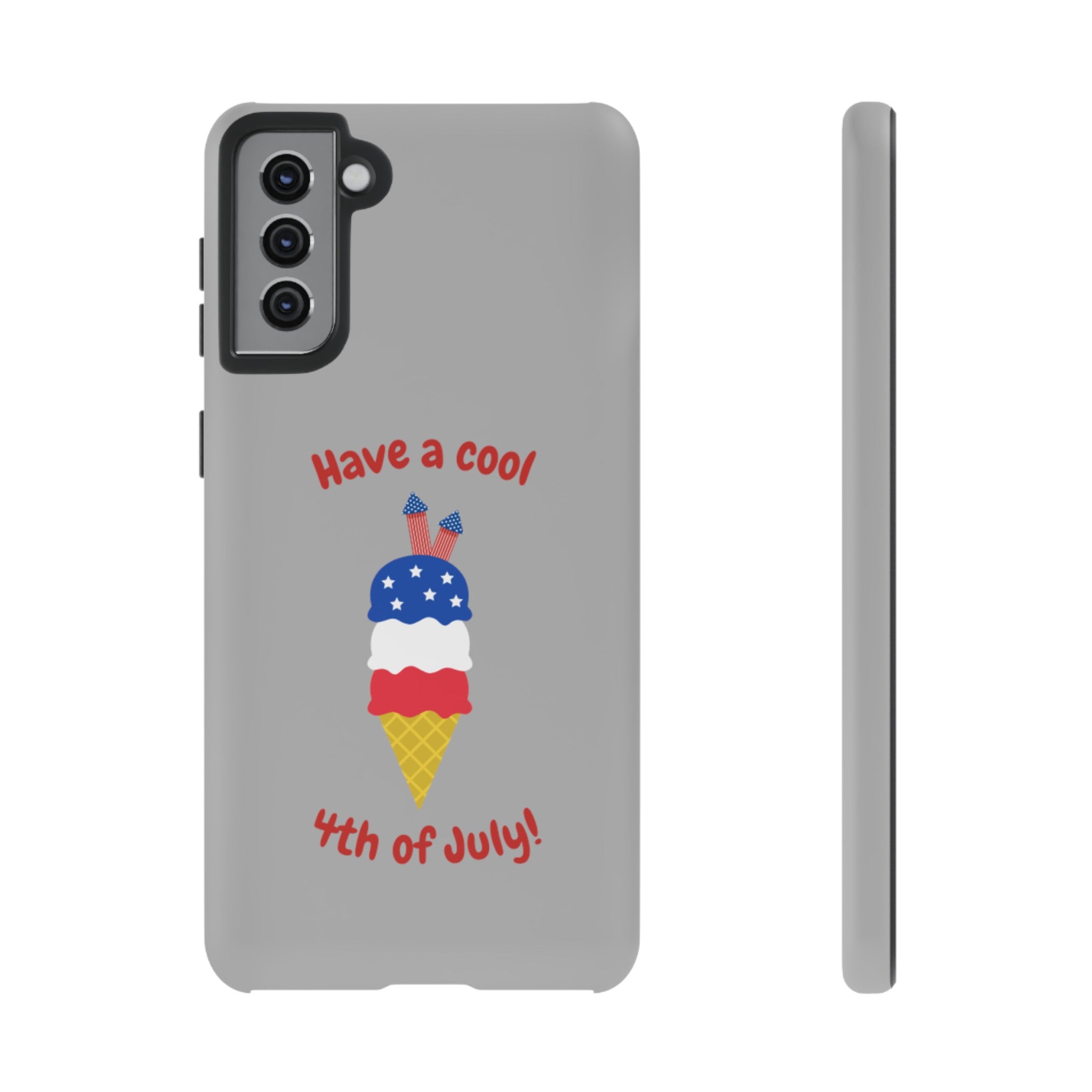 Have A Cool 4th Of July Tough Cases