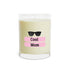 Cool Mom Scented Candle - Full Glass, 11oz