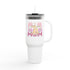 Our First Mother's Day Insulated Travel Mug - 40oz