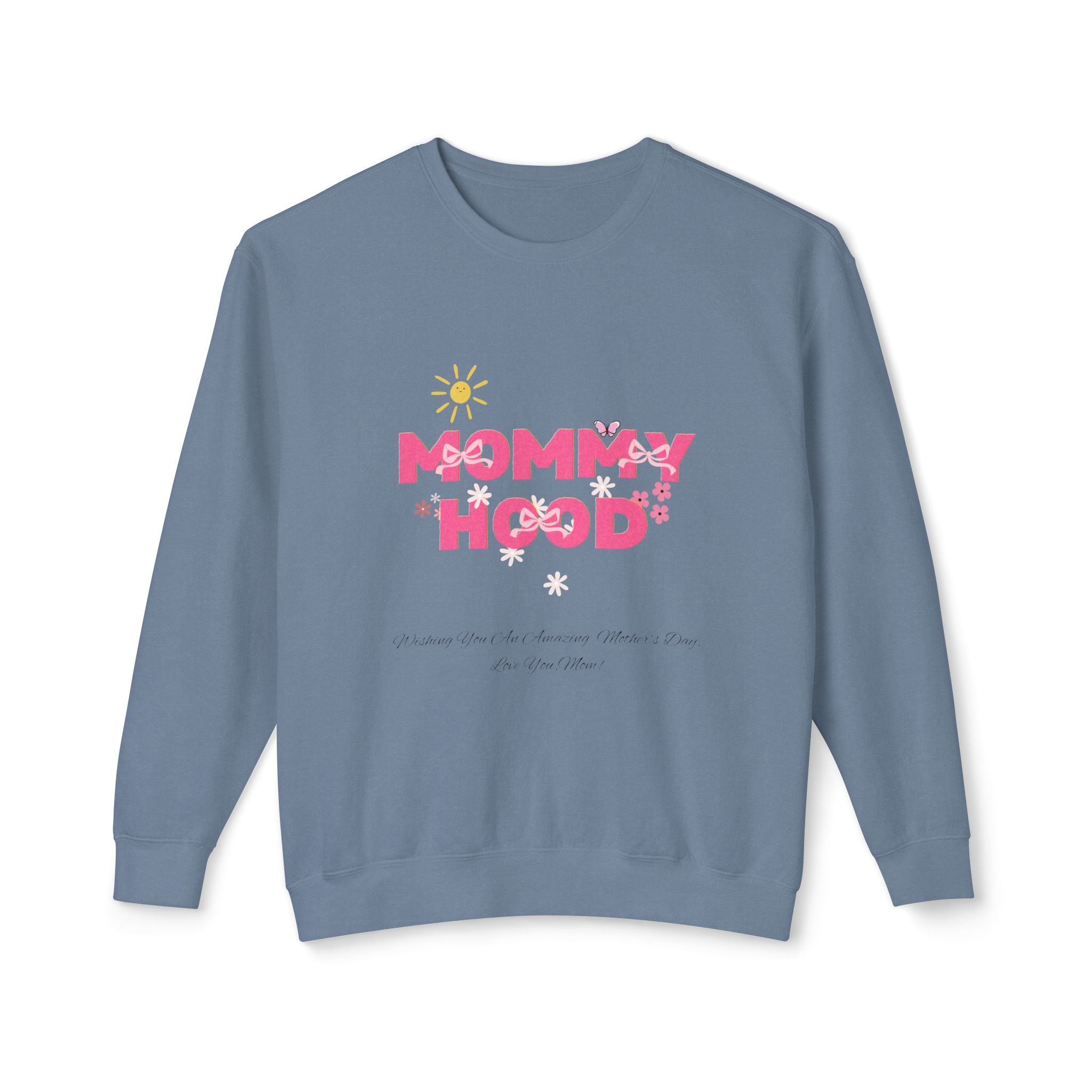Mommy Hood Unisex Lightweight Crewneck Sweatshirt