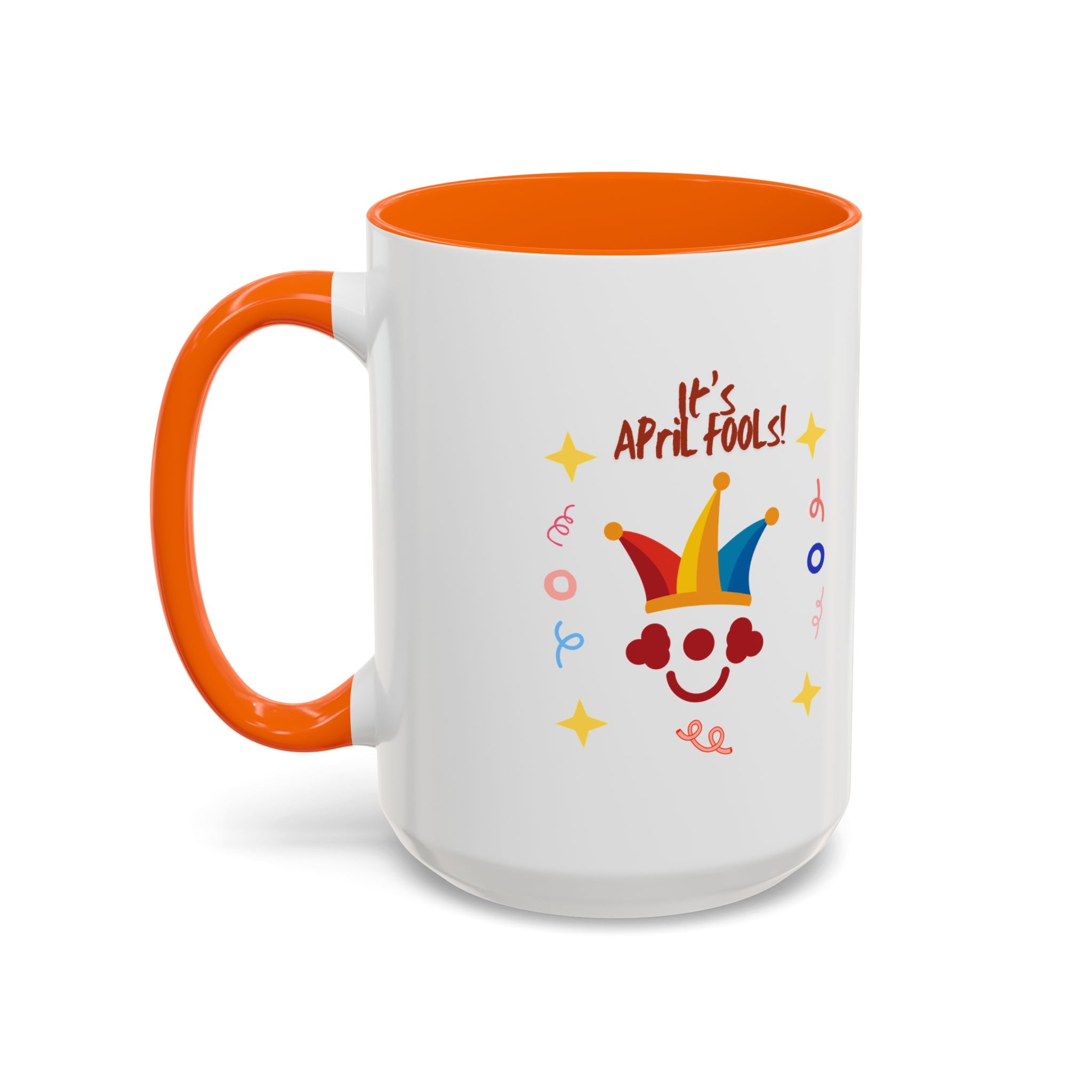 It's April Fool's Day! Coffee Mug