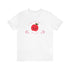 You Are The Apple Of My Eyes Unisex Jersey Short Sleeve Tee