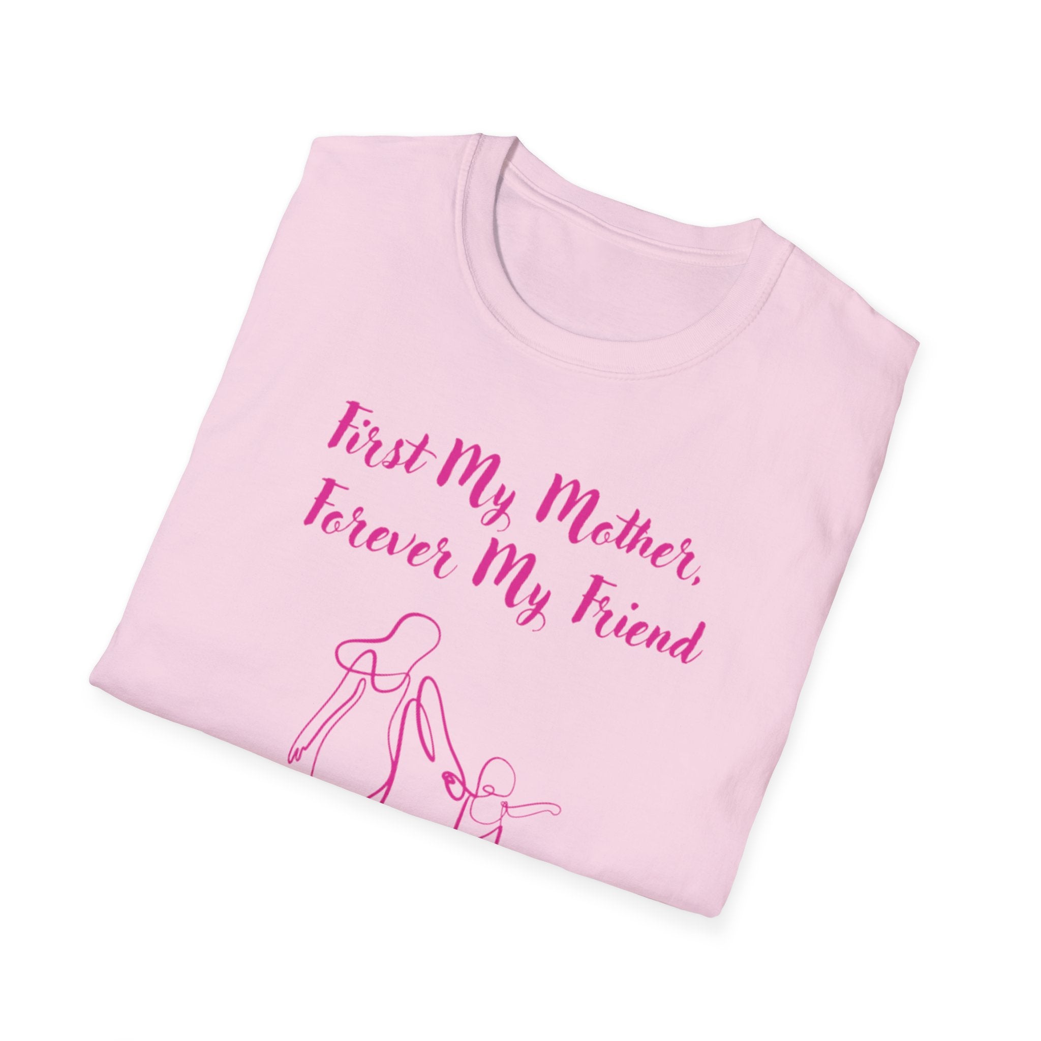 First My Mother Forever My Friend Unisex Softstyle T-Shirt