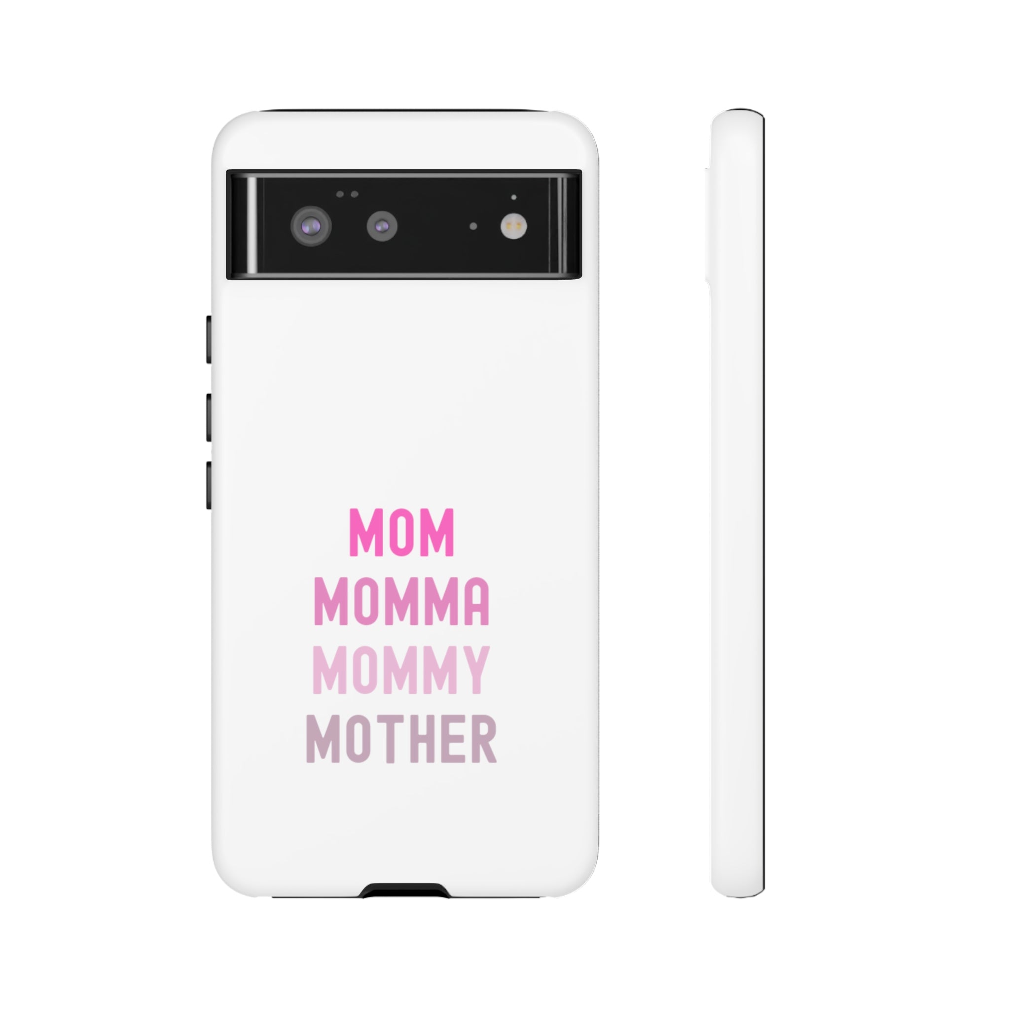 Mom Momma Mommy Mother Tough Cases