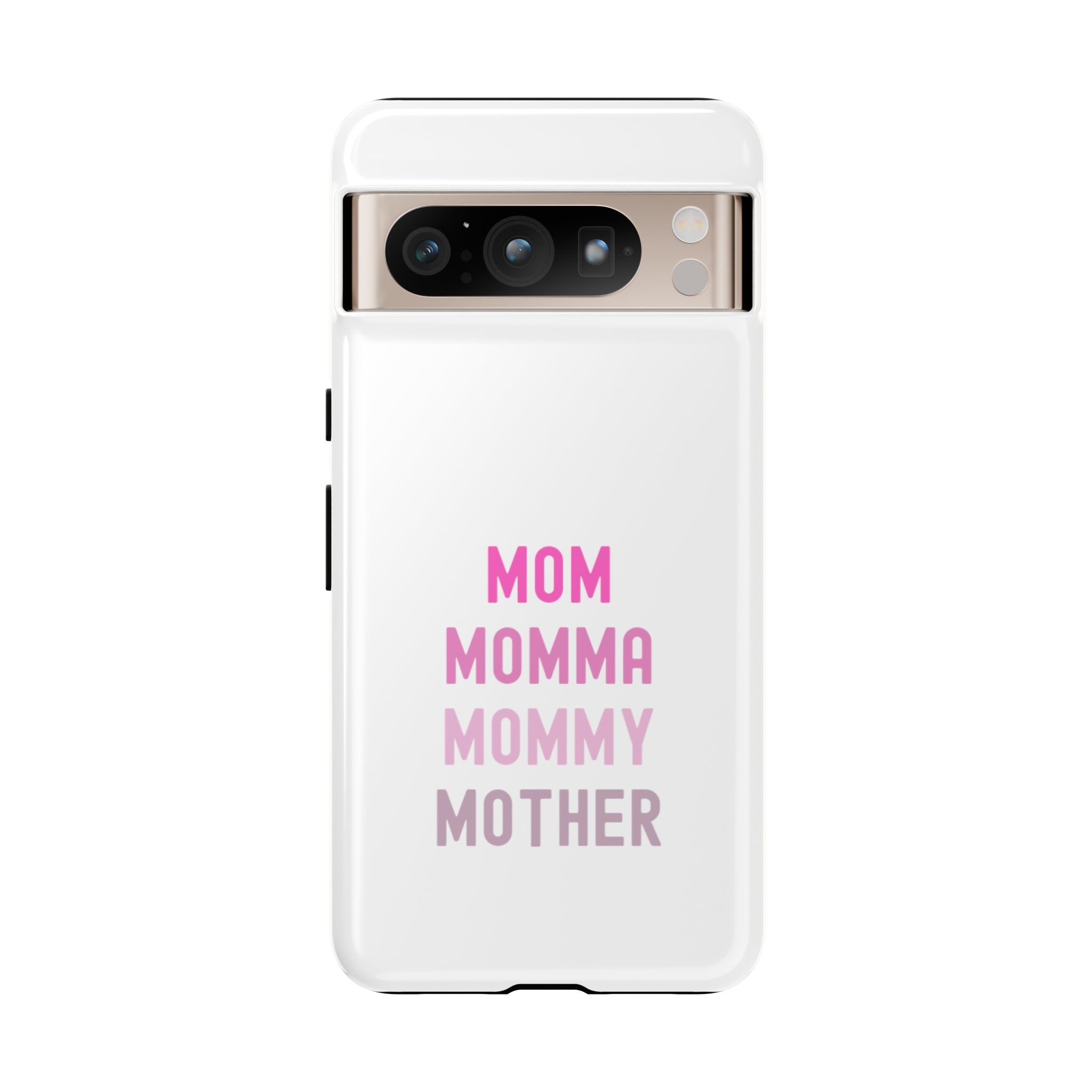 Mom Momma Mommy Mother Tough Cases