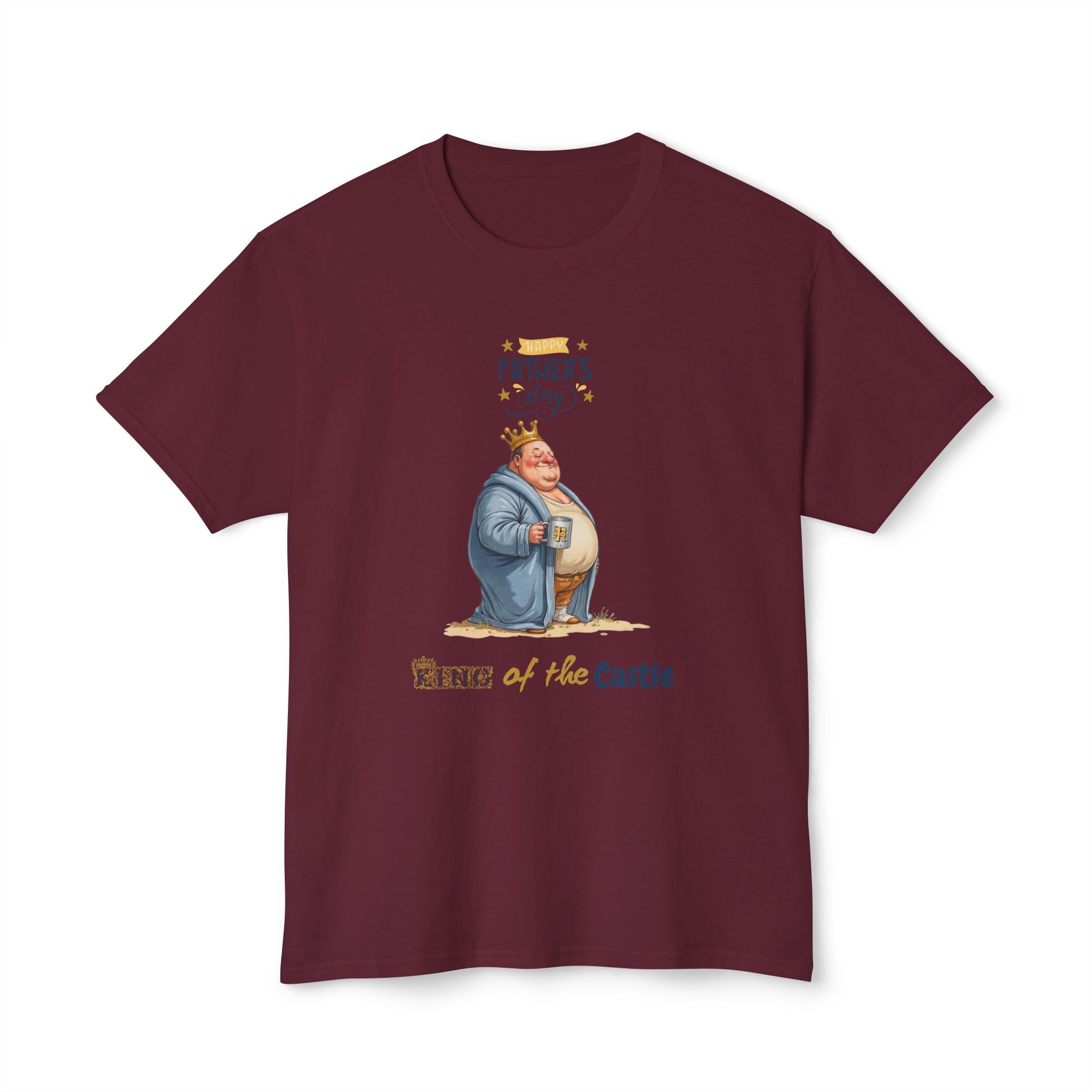Father's Day King of the Castle T-Shirt Unisex Casual Tee