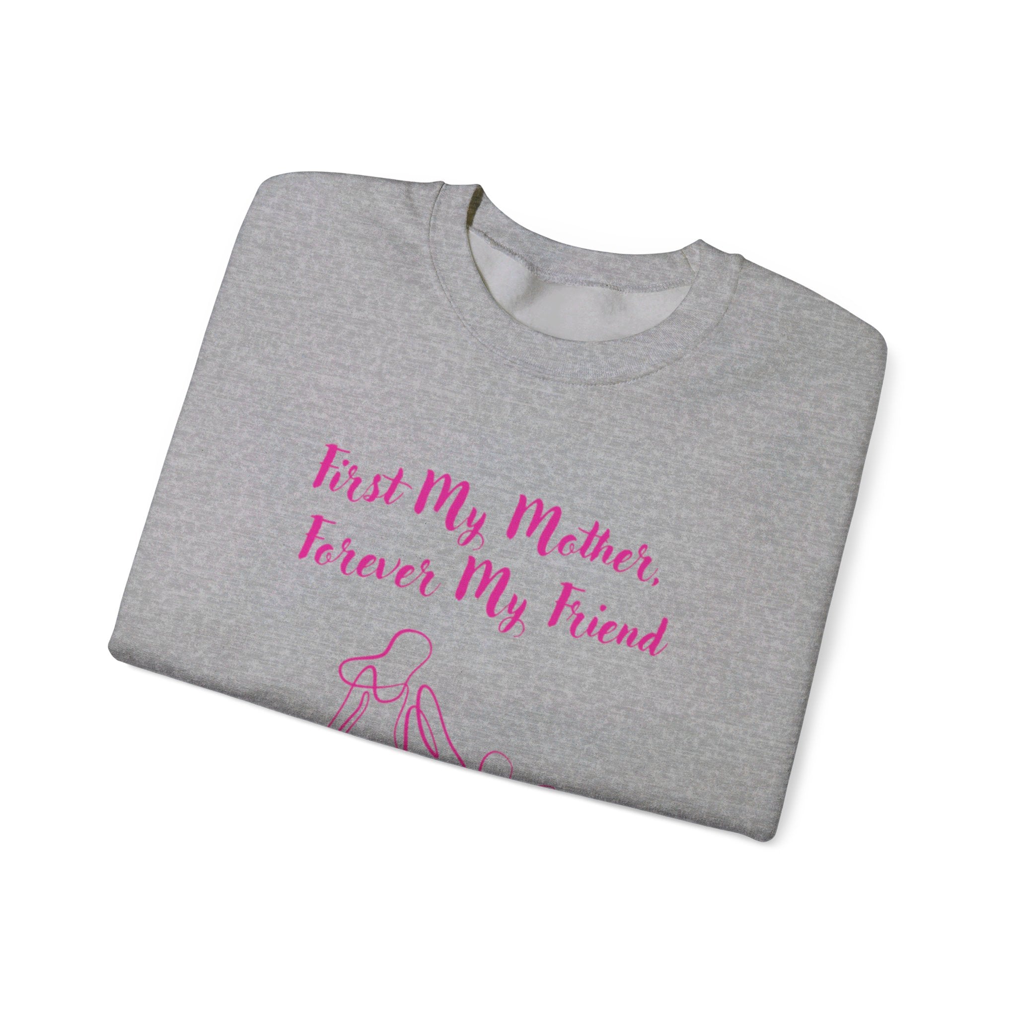 First My Mother Forever My Friend Unisex Heavy Blend™ Crewneck Sweatshirt