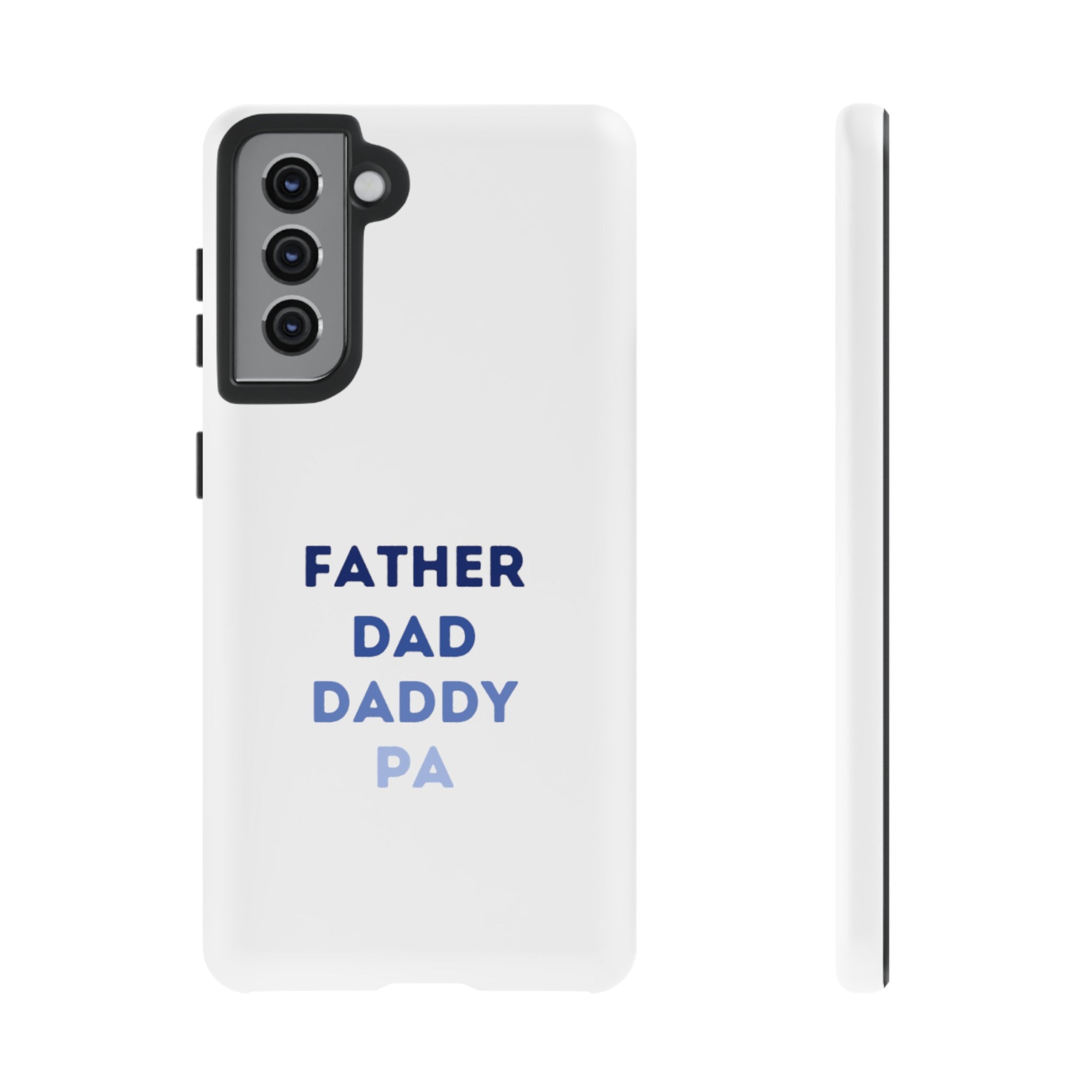 Father Dad Daddy Pa Tough Cases