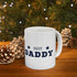 Happy Daddy's Day Ceramic Mug 11oz