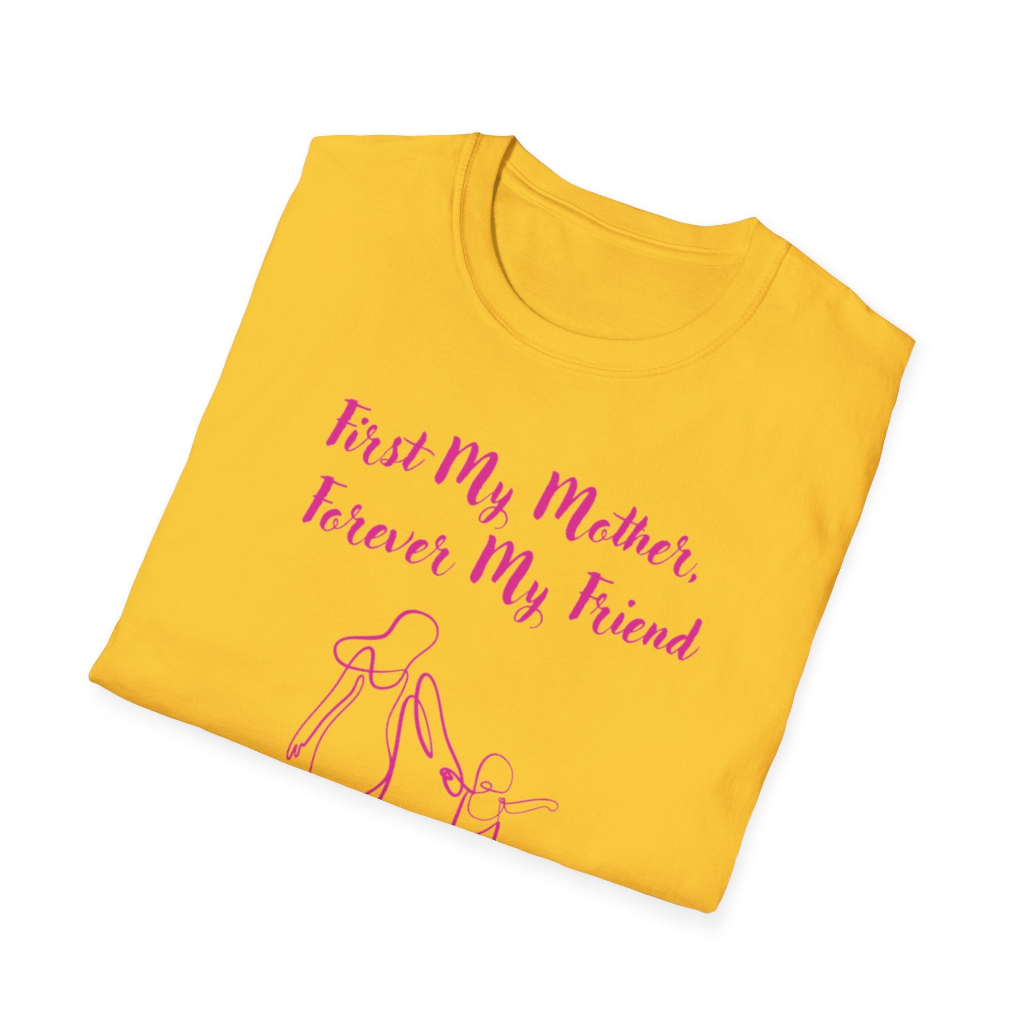 First My Mother Forever My Friend Unisex Softstyle T-Shirt