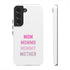 Mom Momma Mommy Mother Tough Cases