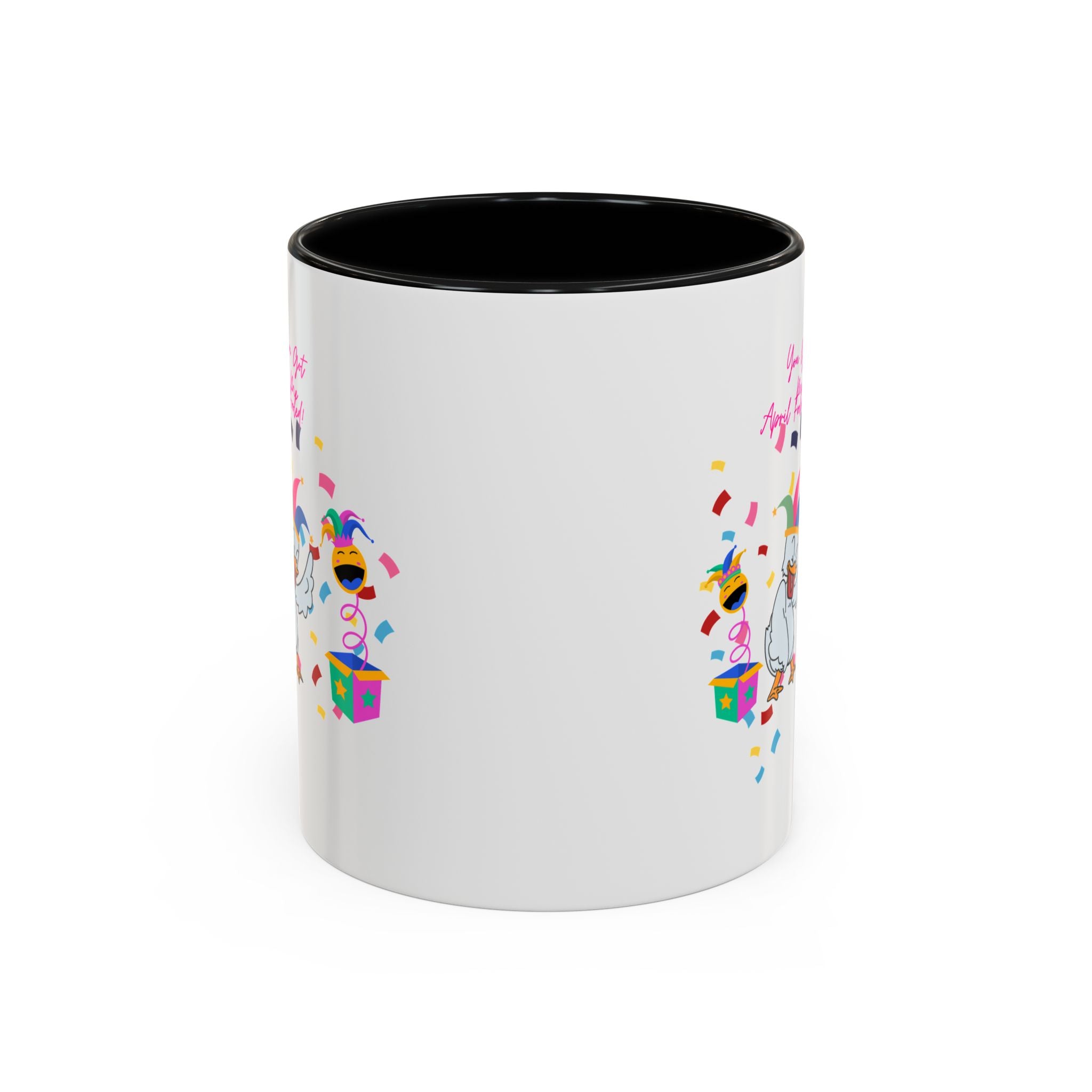 You Got Me April Fooled! Accent Coffee Mug