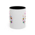 You Got Me April Fooled! Accent Coffee Mug