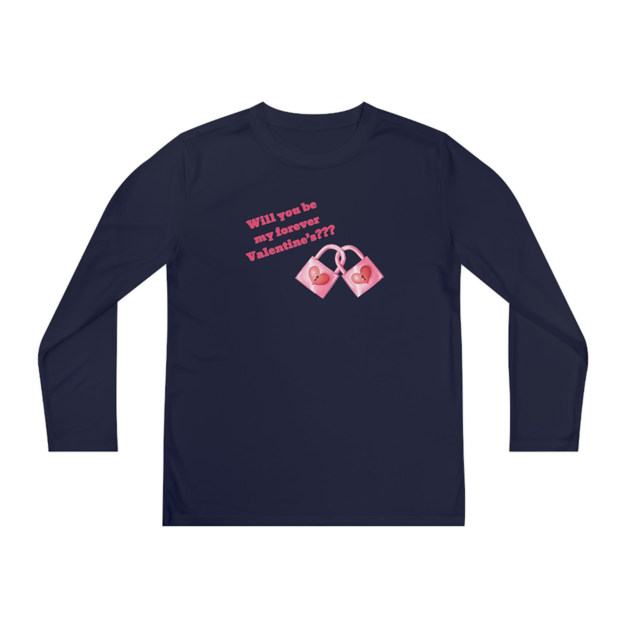Will You Be My Forever Valentine?? Youth Long Sleeve Competitor Tee