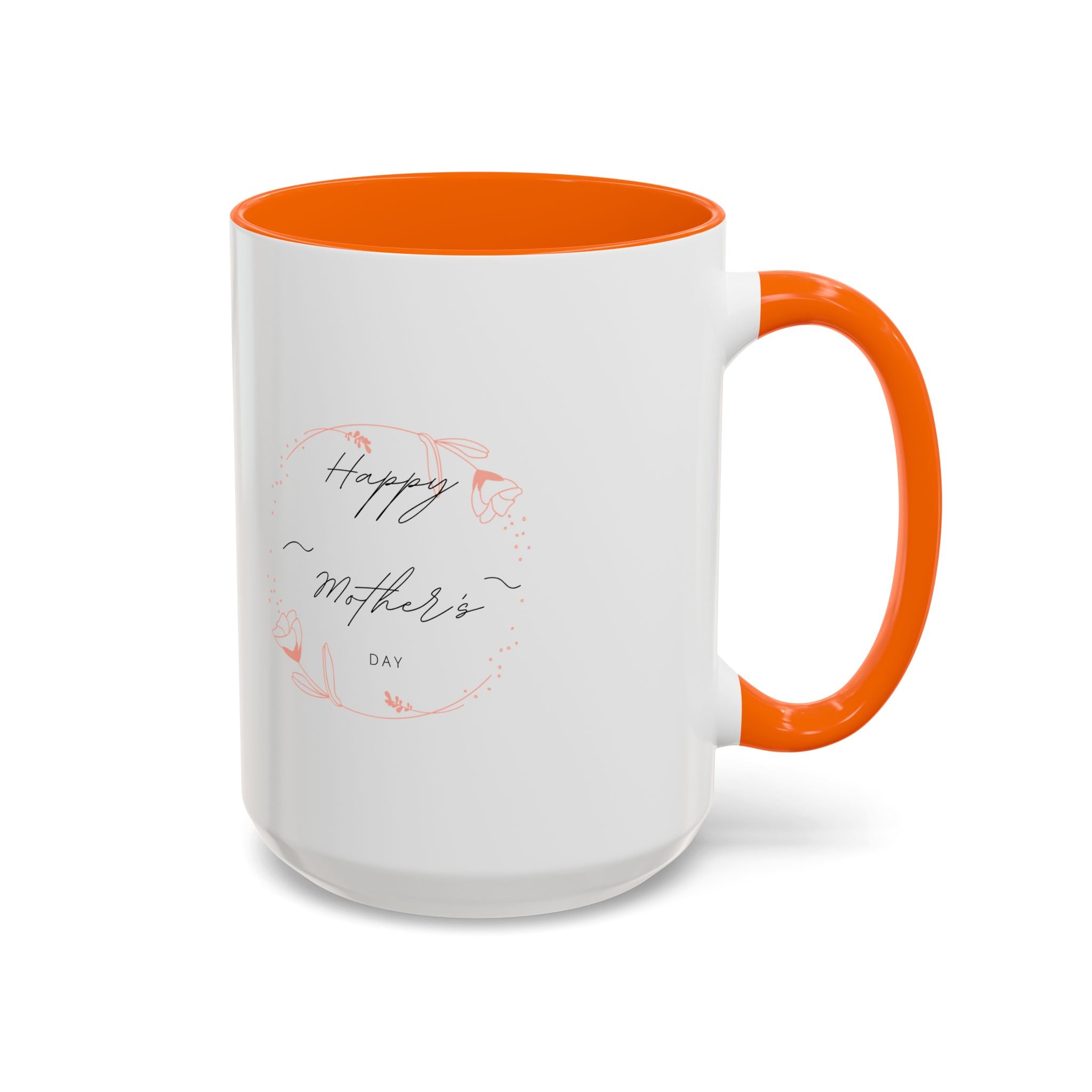Happy Mom's Day Accent Coffee Mug  11oz & 15oz