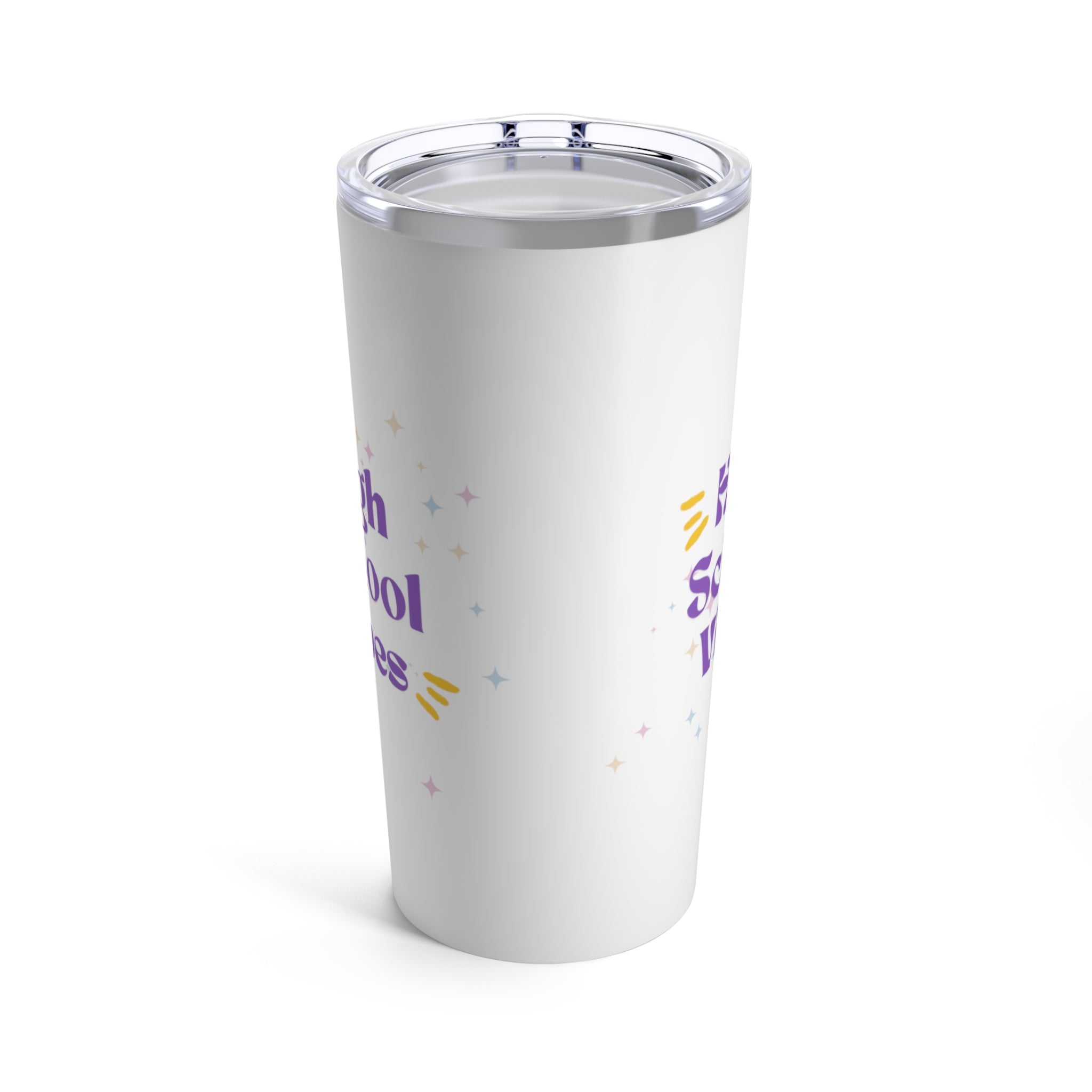 High School Vibes Tumbler 20oz