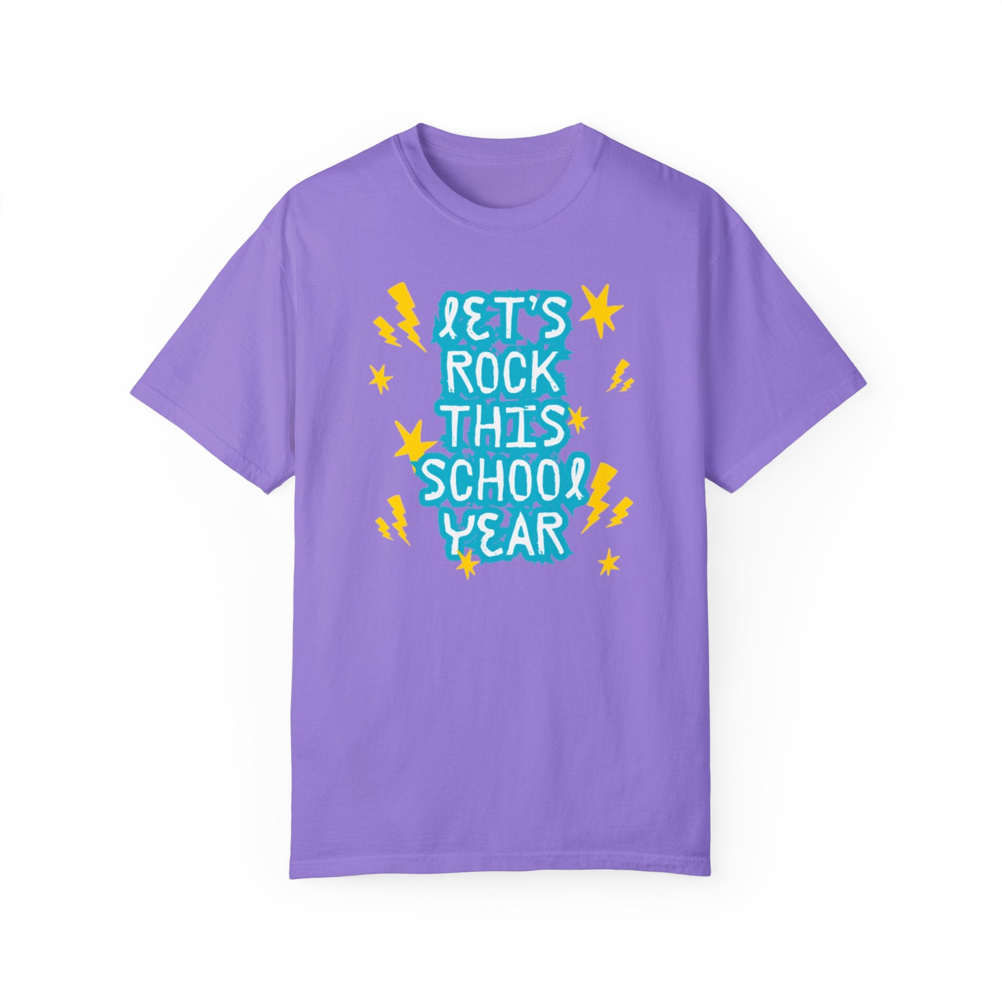 Let's Rock This School Year Unisex Garment-Dyed T-shirt