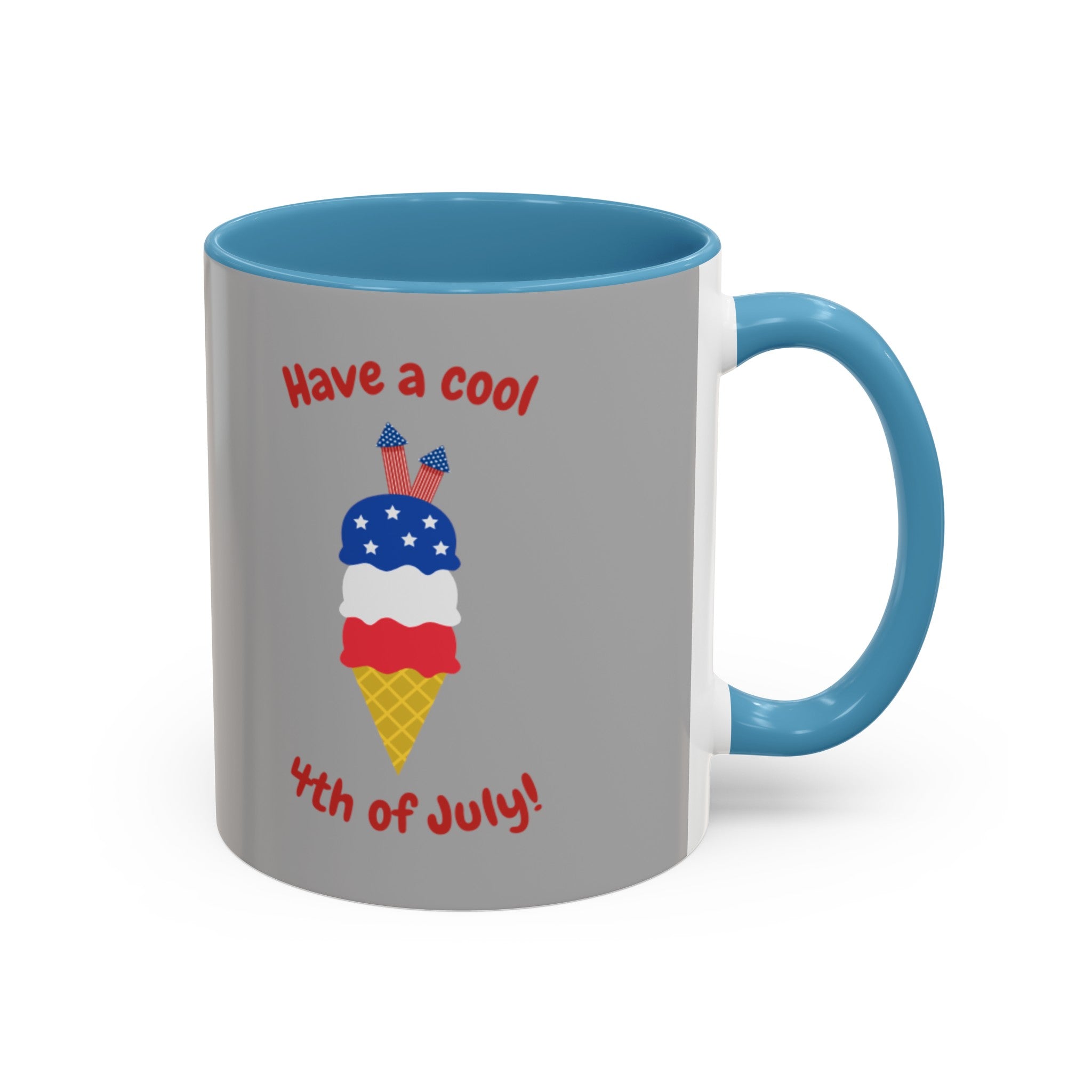 Have A Cool 4th Of July Accent Coffee Mug (11, 15oz)