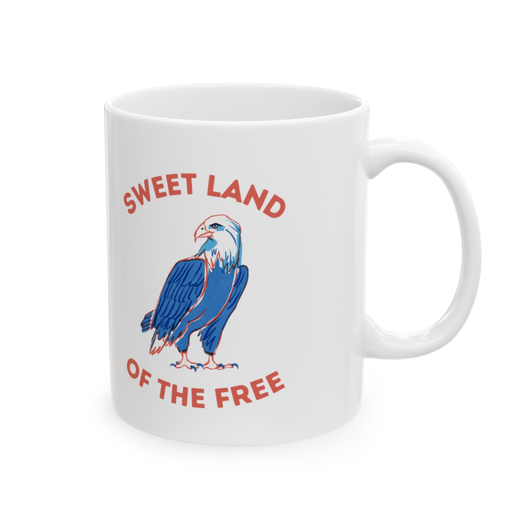 Sweet Land Of The Free Ceramic Mug, (11oz, 15oz)