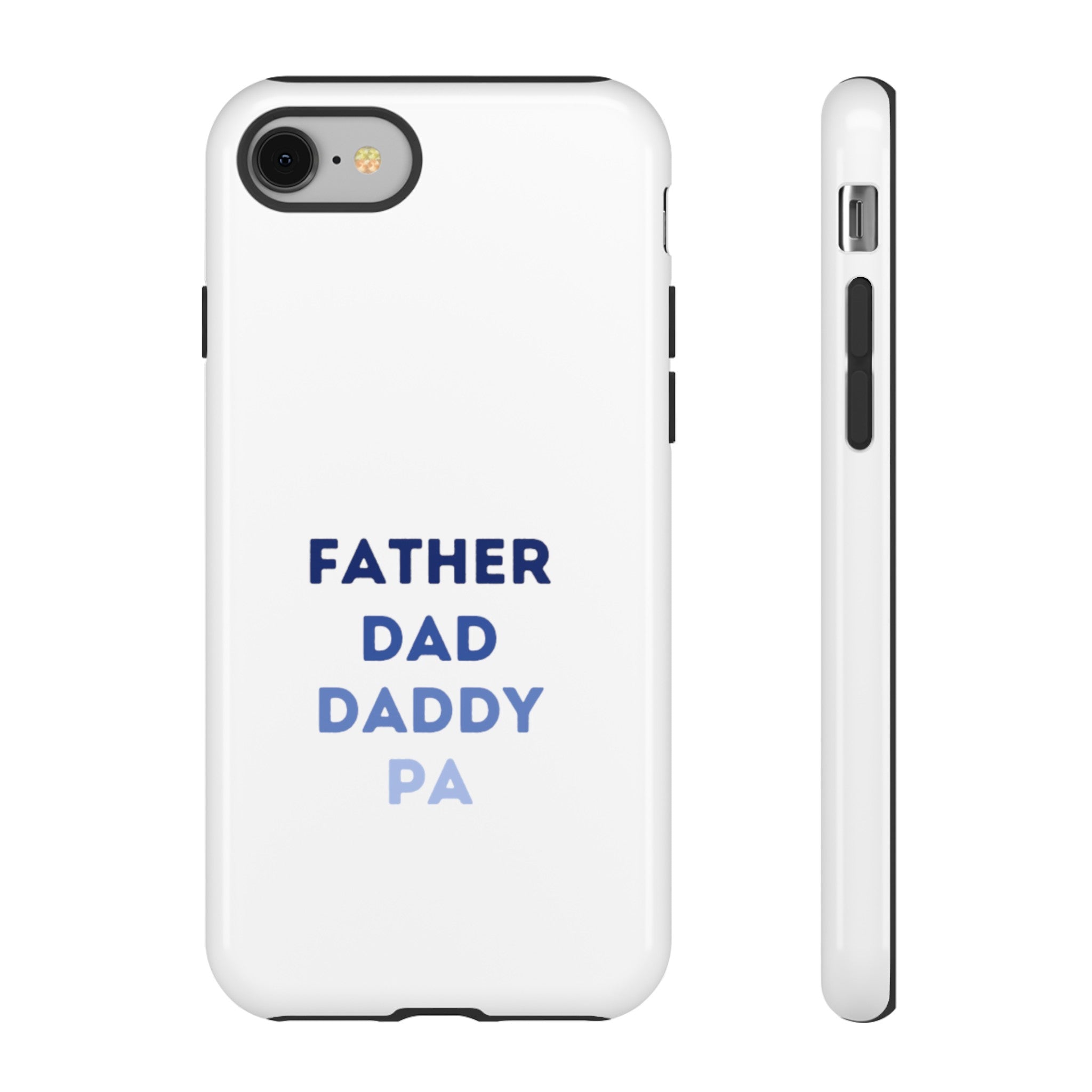 Father Dad Daddy Pa Tough Cases