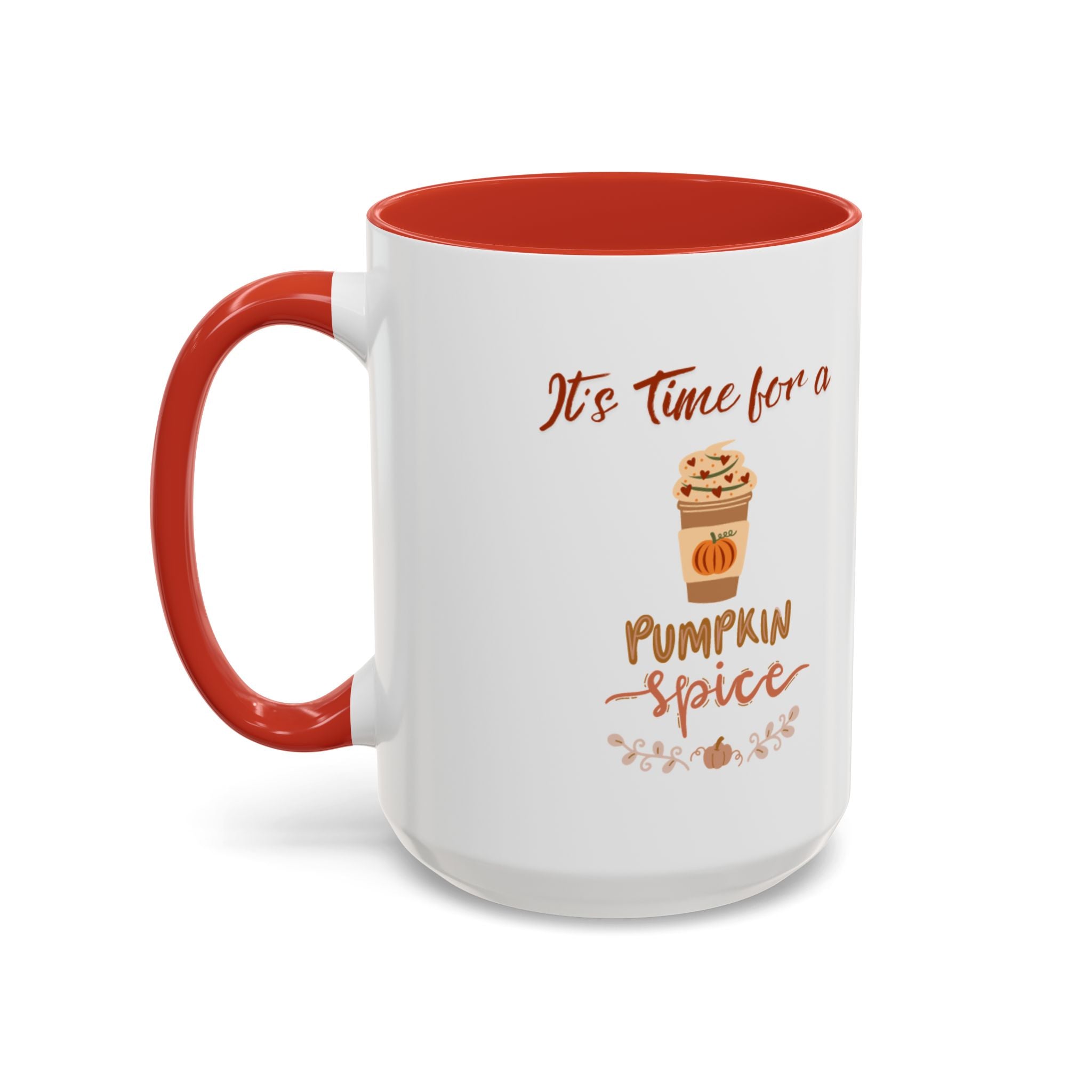 It's Time For A Pumpkin Spice Accent Coffee Mug (11, 15oz)