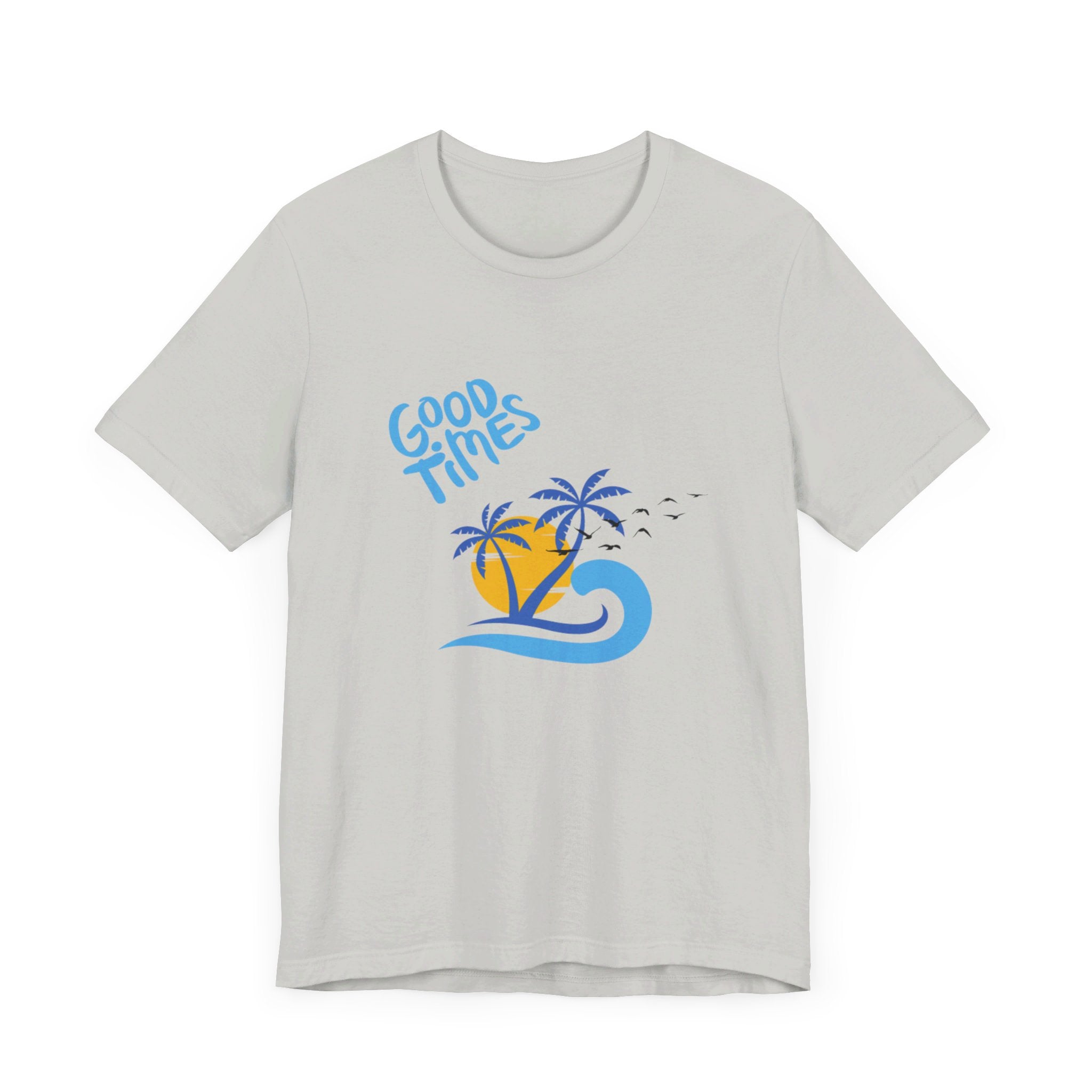 Beach Good Times Unisex Jersey Short Sleeve Tee