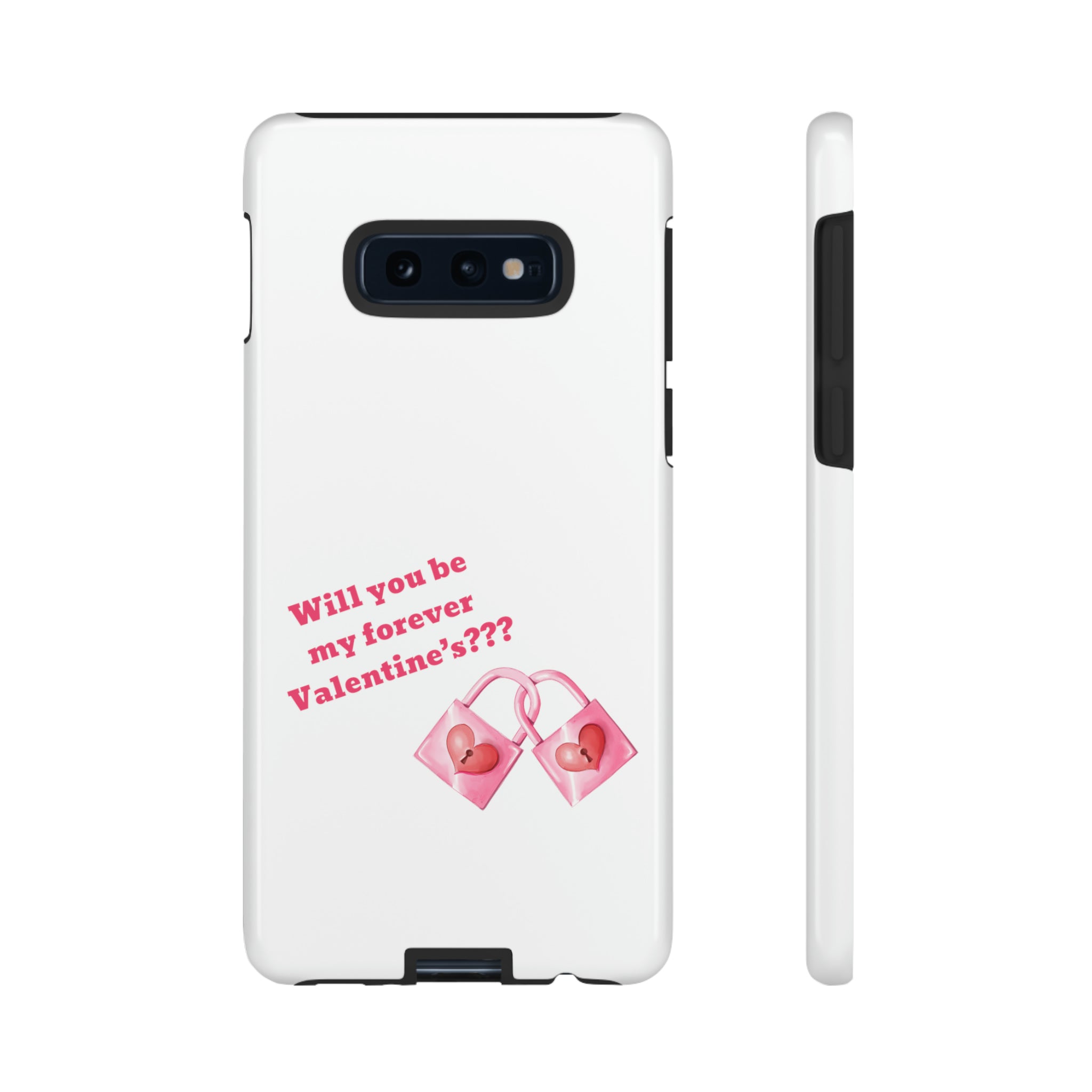 Will You Be My Forever Valentine?? Tough Cases