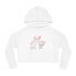 Be Mine Love Women’s Cropped Hooded Sweatshirt
