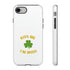 Kiss Me I'm Irish Tough Cases