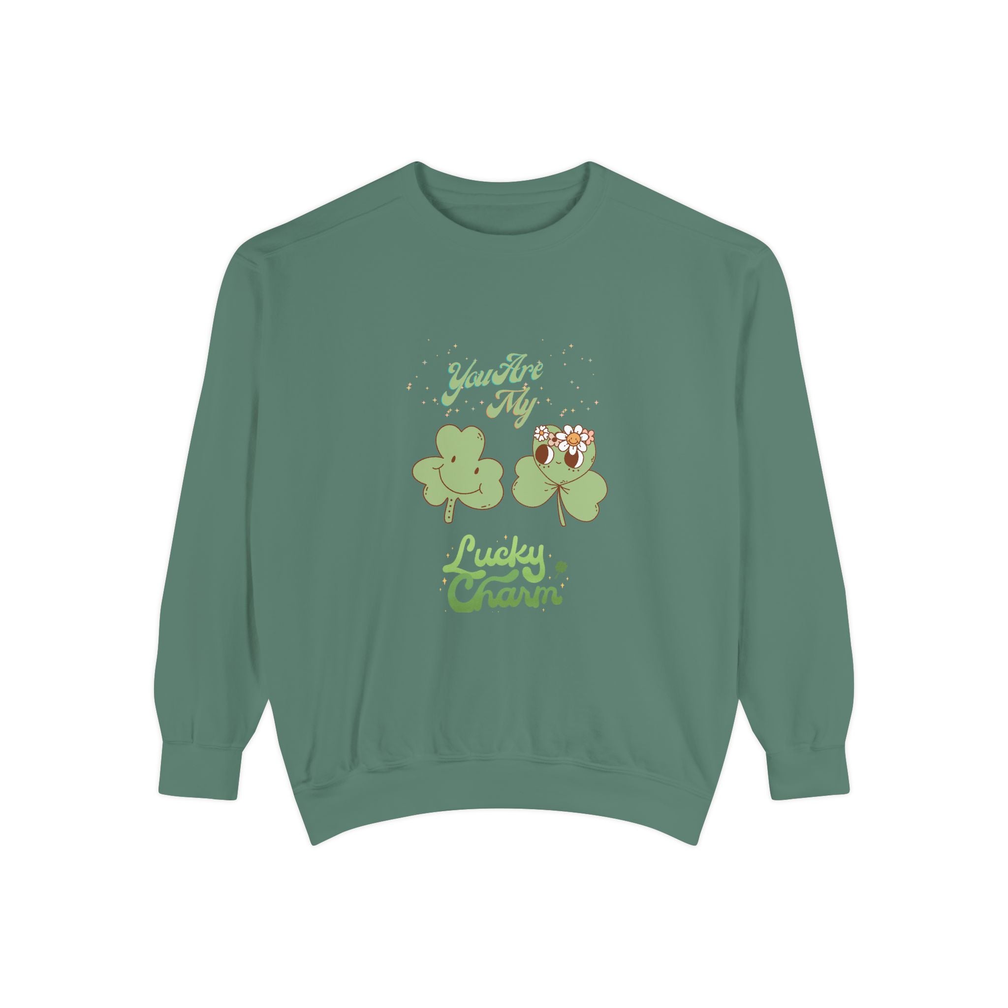 You're My Lucky Charm Sweatshirt - Unisex Garment-Dyed for St. Patrick's Day