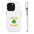 Kiss Me I'm Irish Tough Cases