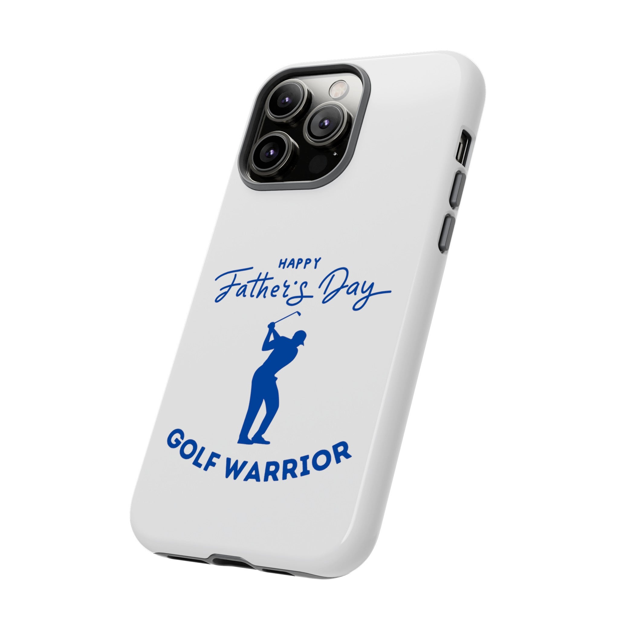 Happy Father's Day Golf Warrior Tough Cases