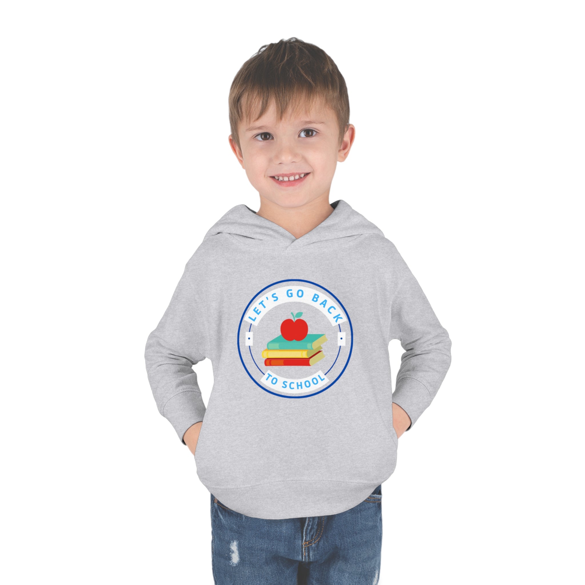 Let's Go Back To School Toddler Pullover Fleece Hoodie