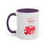 Be My Sweetheart Accent Coffee Mug (11, 15oz)